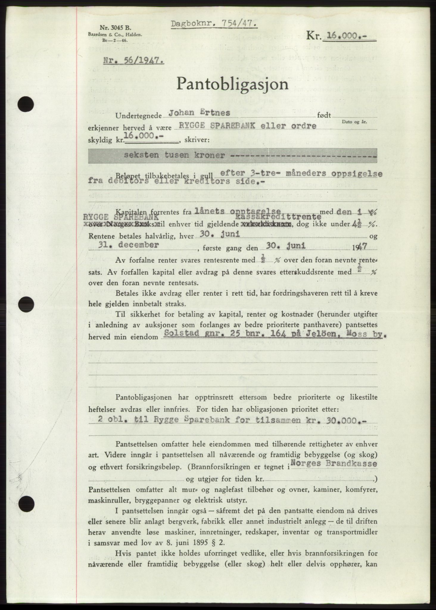 Moss sorenskriveri, SAO/A-10168: Pantebok nr. B16, 1946-1947, Dagboknr: 754/1947