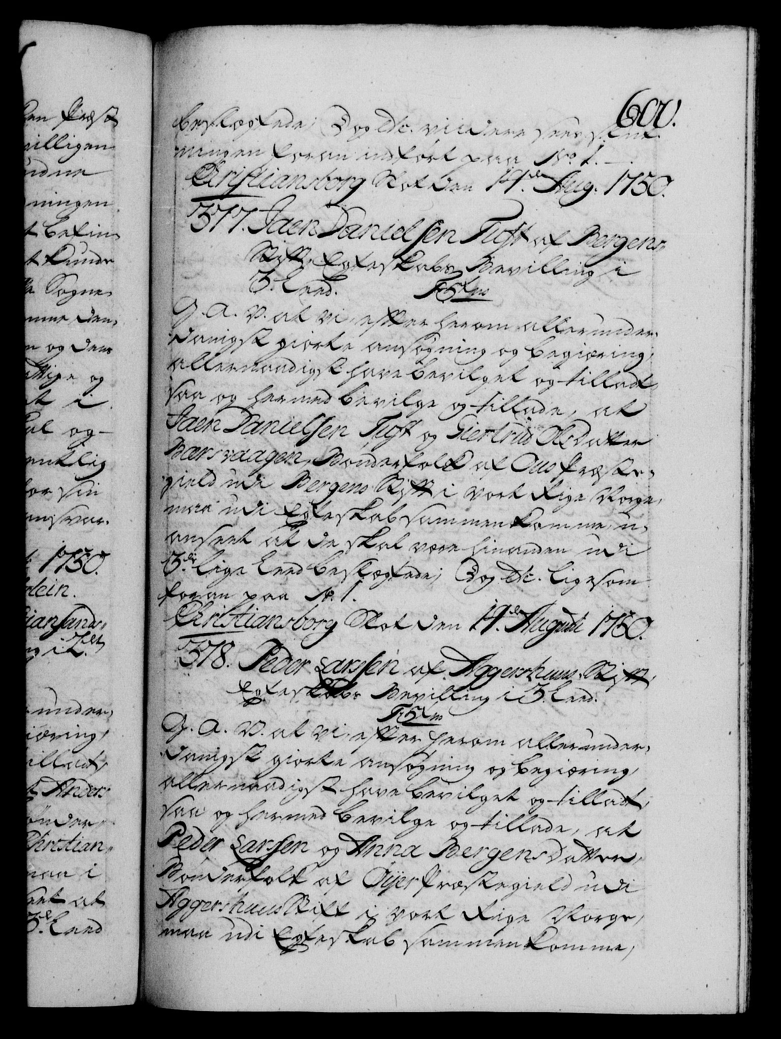 Danske Kanselli 1572-1799, RA/EA-3023/F/Fc/Fca/Fcaa/L0036: Norske registre, 1749-1750, s. 600a