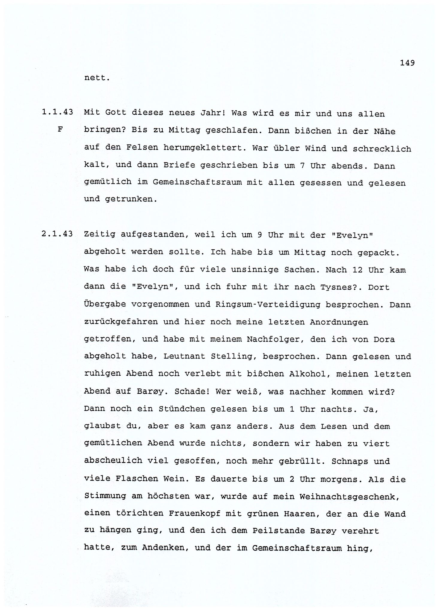 Dagbokopptegnelser av en tysk marineoffiser stasjonert i Norge , FMFB/A-1160/F/L0001: Dagbokopptegnelser av en tysk marineoffiser stasjonert i Norge, 1941-1944, s. 149