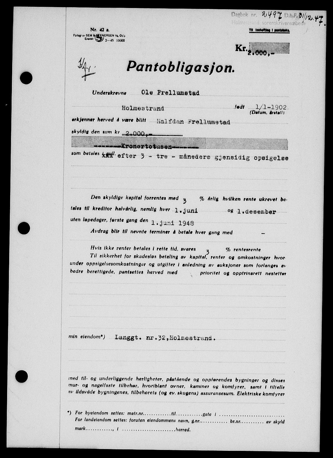 Holmestrand sorenskriveri, SAKO/A-67/G/Ga/Gab/L0058: Pantebok nr. B-58, 1947-1948, Dagboknr: 2497/1947