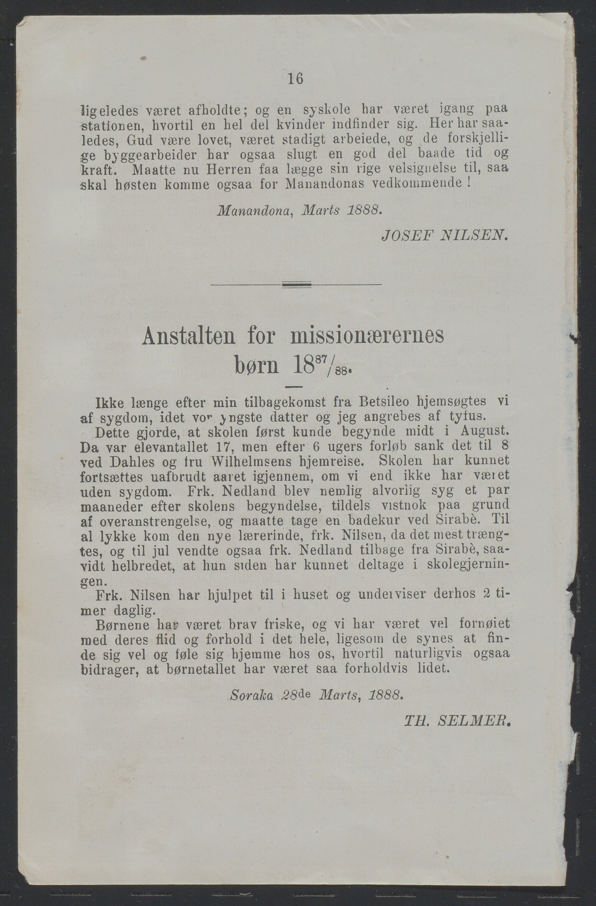 Det Norske Misjonsselskap - hovedadministrasjonen, VID/MA-A-1045/D/Da/Daa/L0037/0006: Konferansereferat og årsberetninger / Konferansereferat fra Madagaskar Innland., 1888, s. 16