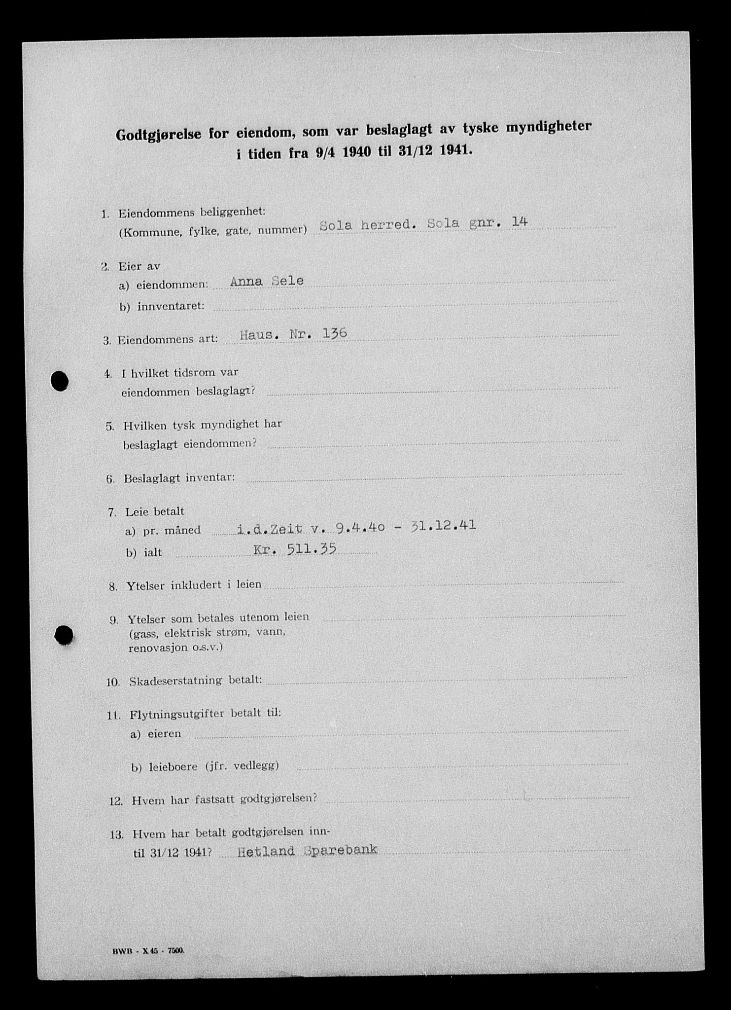Justisdepartementet, Tilbakeføringskontoret for inndratte formuer, AV/RA-S-1564/I/L1015: Godtgjørelse for beslaglagt eiendom, 1940-1941, s. 150