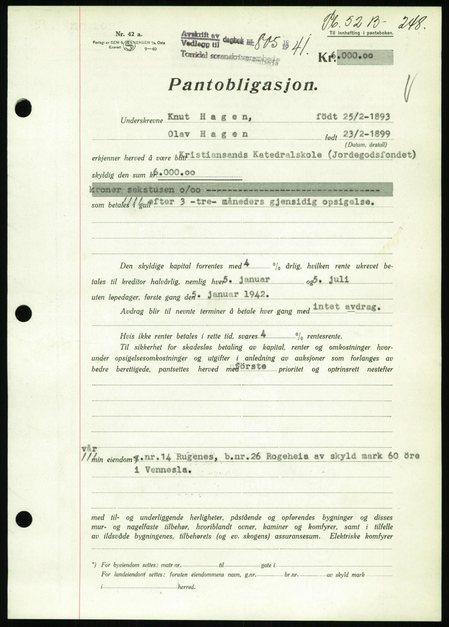 Torridal sorenskriveri, SAK/1221-0012/G/Gb/Gbb/L0008: Pantebok nr. 52b, 1940-1942, Dagboknr: 805/1941