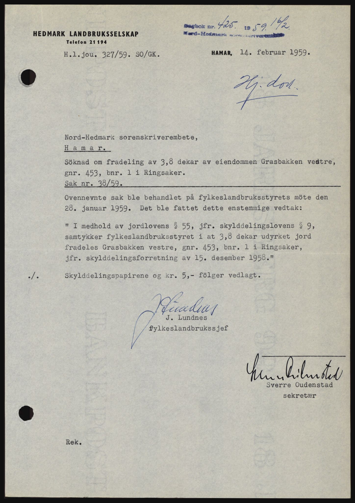 Nord-Hedmark sorenskriveri, SAH/TING-012/H/Hc/L0013: Pantebok nr. 13, 1959-1960, Dagboknr: 425/1959