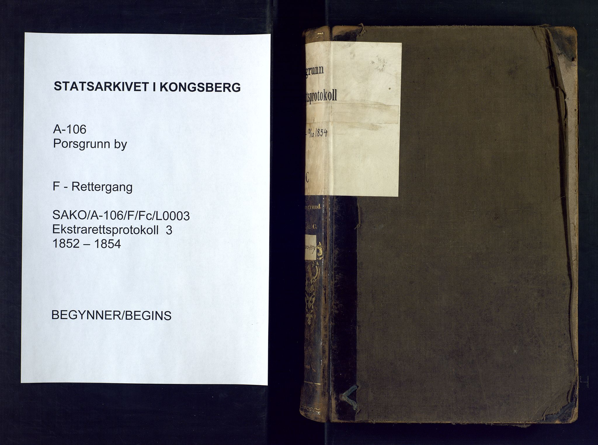 Porsgrunn byfogd, SAKO/A-106/F/Fc/L0003: Ekstrarettsprotokoll - C, 1852-1854