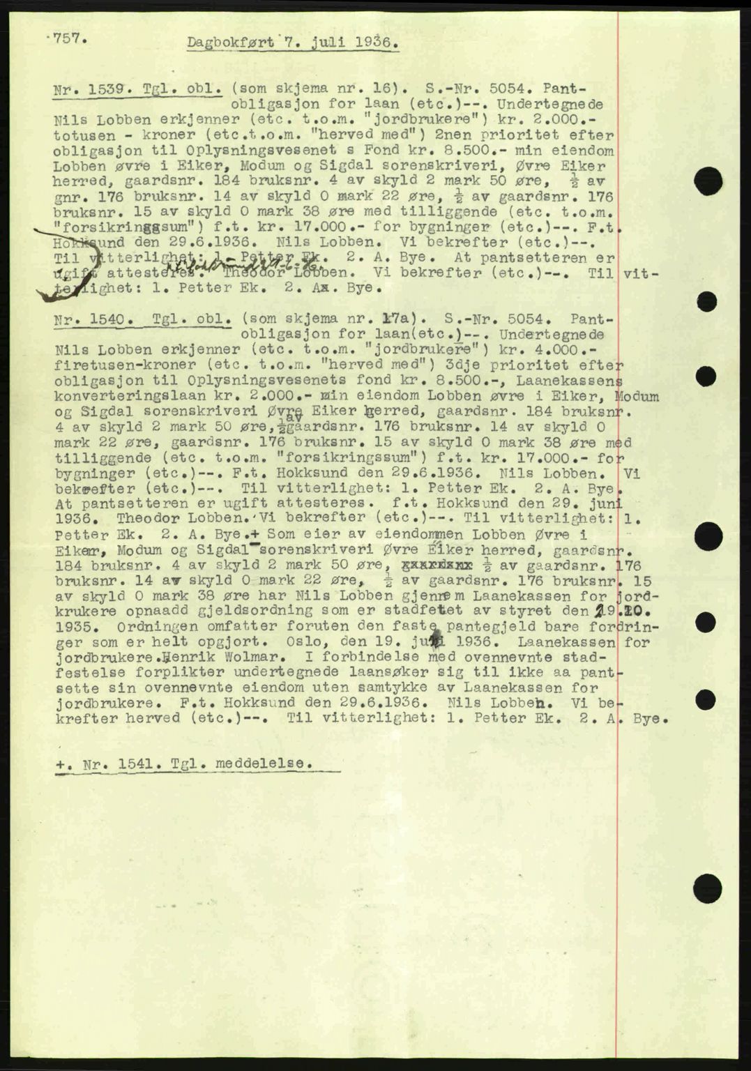 Eiker, Modum og Sigdal sorenskriveri, SAKO/A-123/G/Ga/Gab/L0032: Pantebok nr. A2, 1936-1936, Dagboknr: 1539/1936