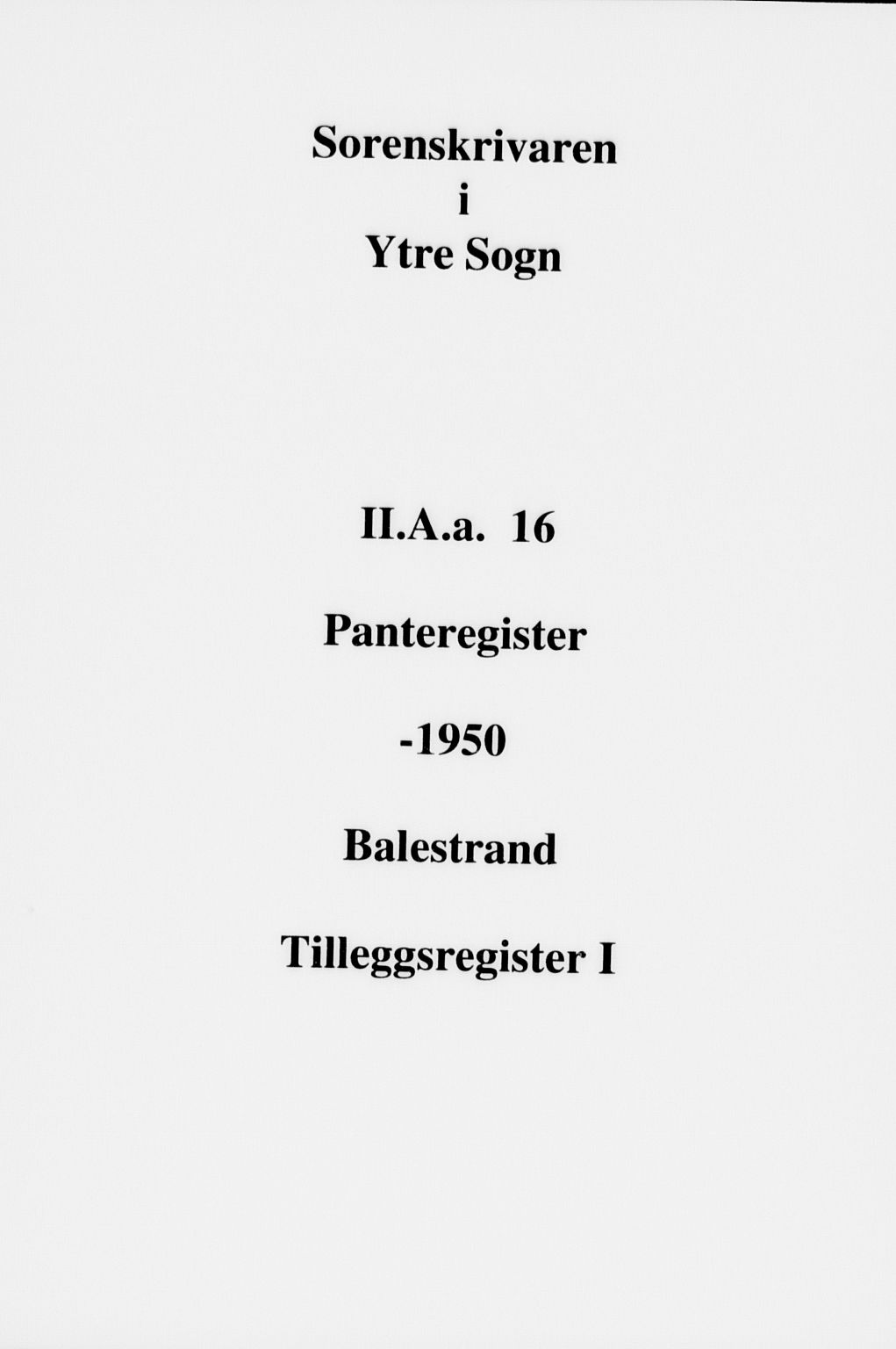 Ytre Sogn tingrett, SAB/A-2601/1/G/Gaa/L0016: Panteregister nr. II.A.a.16, 1800-1950