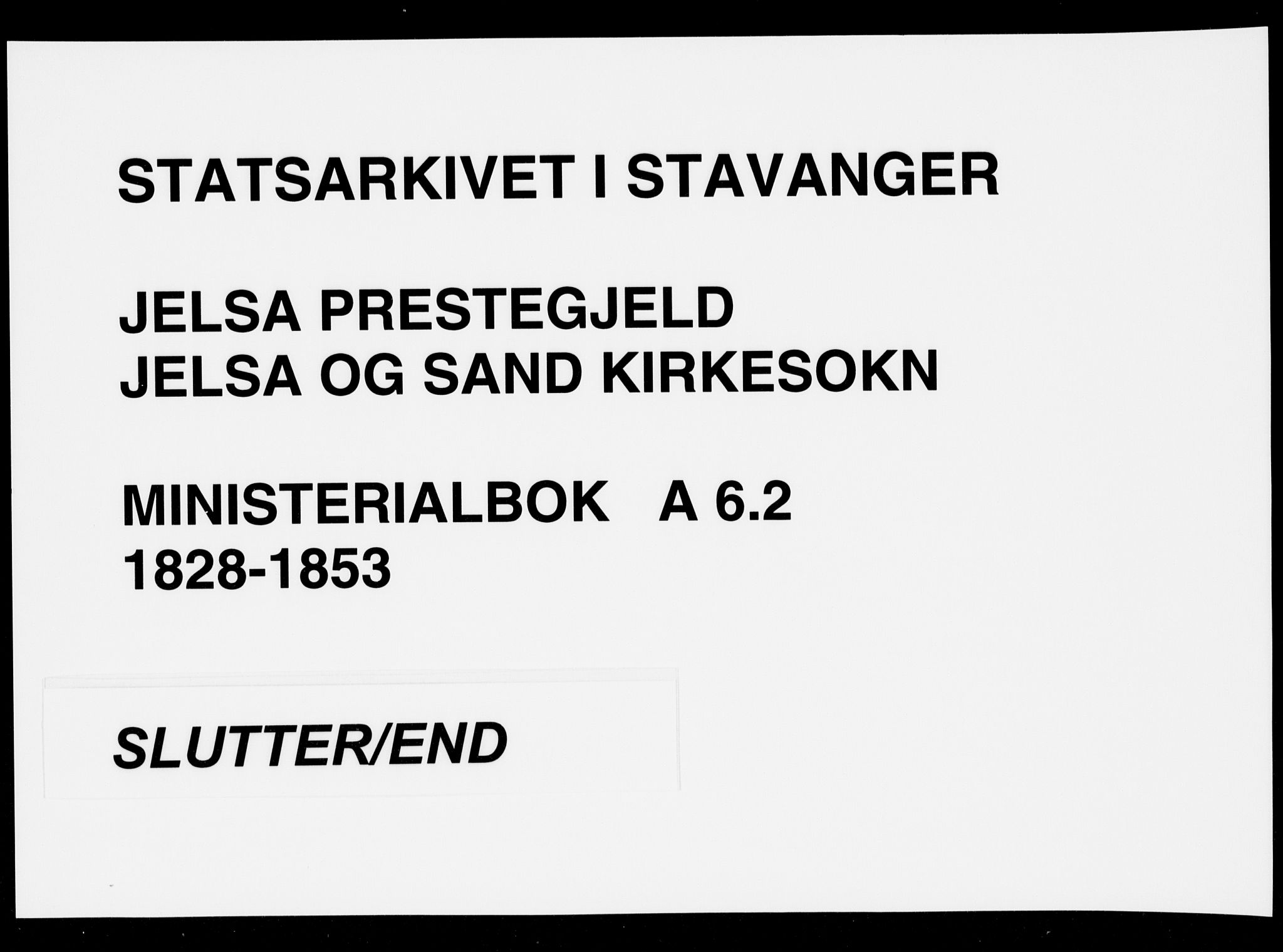Jelsa sokneprestkontor, SAST/A-101842/01/IV: Ministerialbok nr. A 6.2, 1828-1853