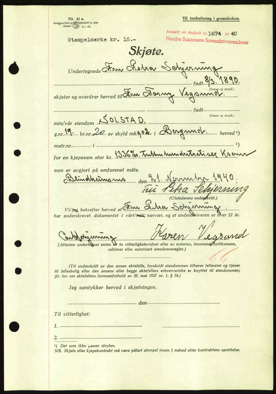 Nordre Sunnmøre sorenskriveri, AV/SAT-A-0006/1/2/2C/2Ca: Pantebok nr. A10, 1940-1941, Dagboknr: 1674/1940