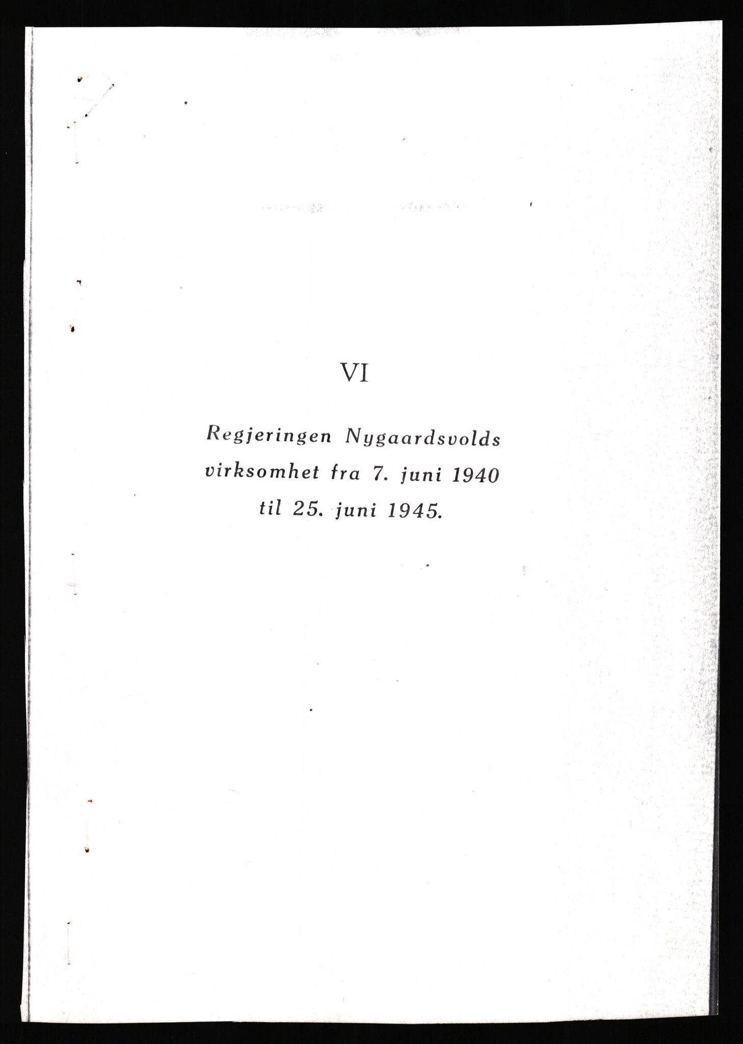 Forsvaret, Forsvarets krigshistoriske avdeling, AV/RA-RAFA-2017/Y/Yf/L0210: II.C.11.2130-2136 - Den norske regjering i London., 1940-1959, s. 3