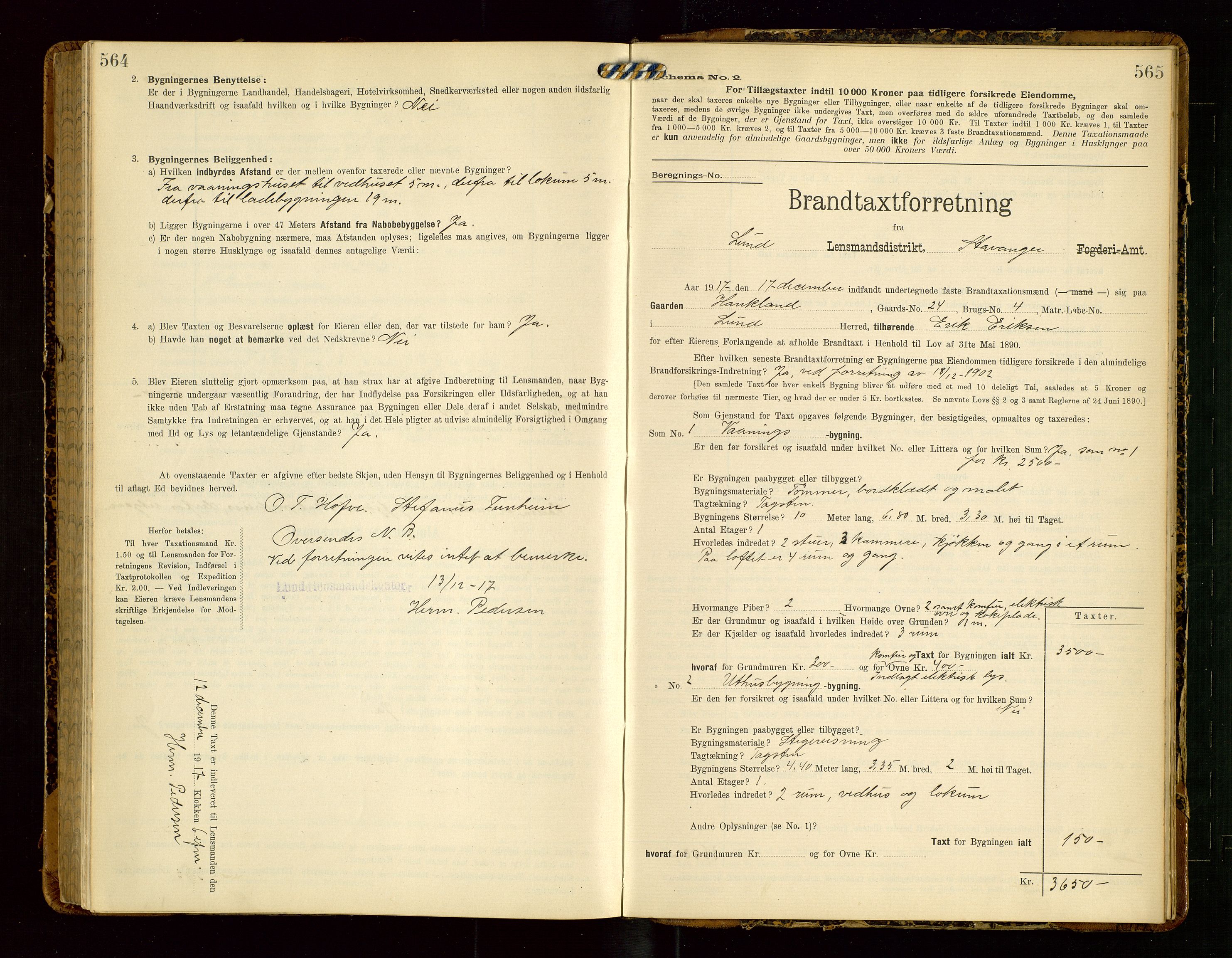 Lund lensmannskontor, SAST/A-100303/Gob/L0002: "Brandtakstprotokol", 1908-1918, s. 564-565