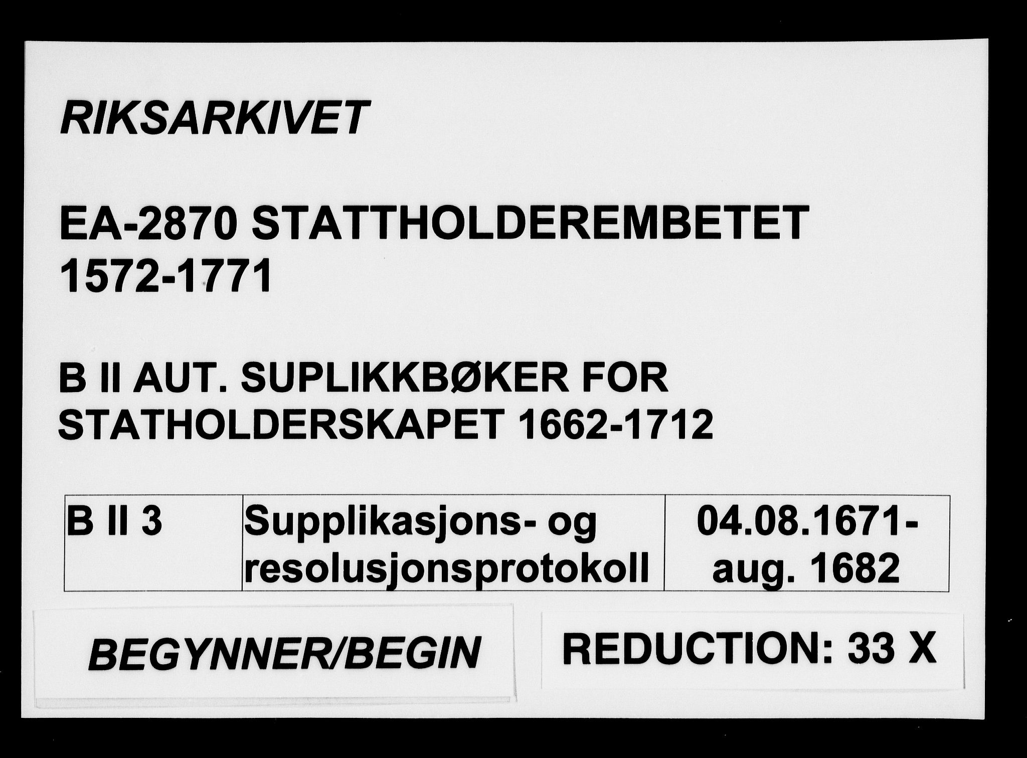 Stattholderembetet 1572-1771, AV/RA-EA-2870/Ad/L0003: Supplikasjons- og resolusjonsprotokoll, 1671-1682