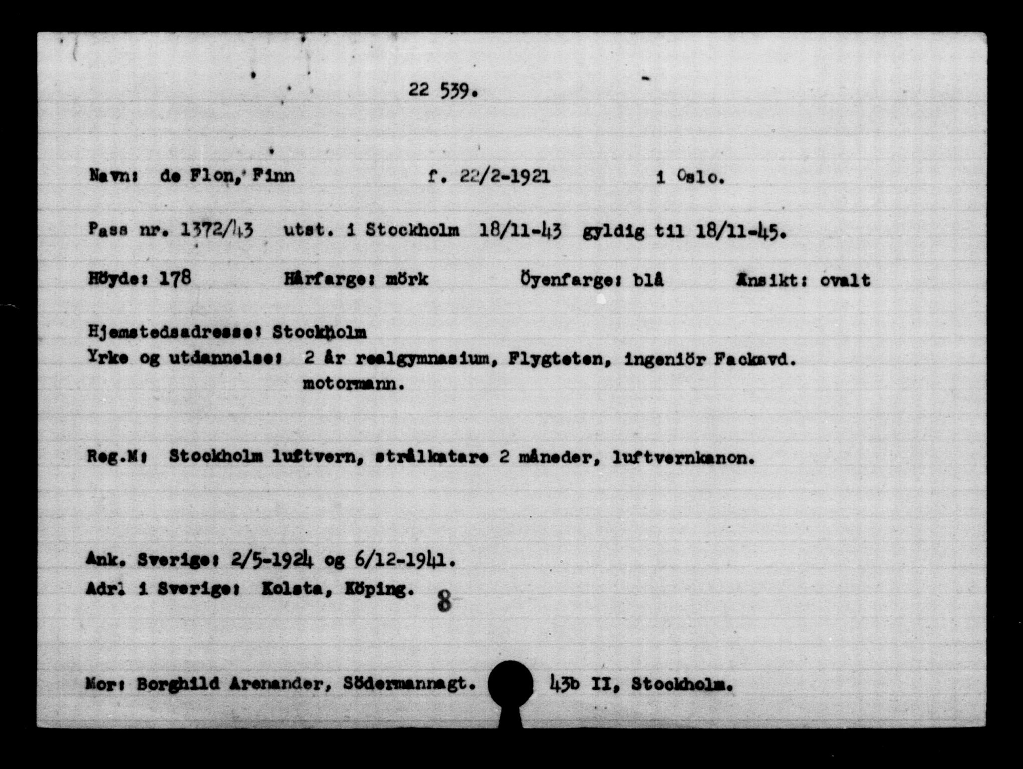 Utenriksstasjonene, Legasjonen i Stockholm, Flyktningkontoret, AV/RA-S-6753/V/Va/L0010: Kjesäterkartoteket, flyktninger med registreringsnr. 22000-25314, 1940-1945, s. 595