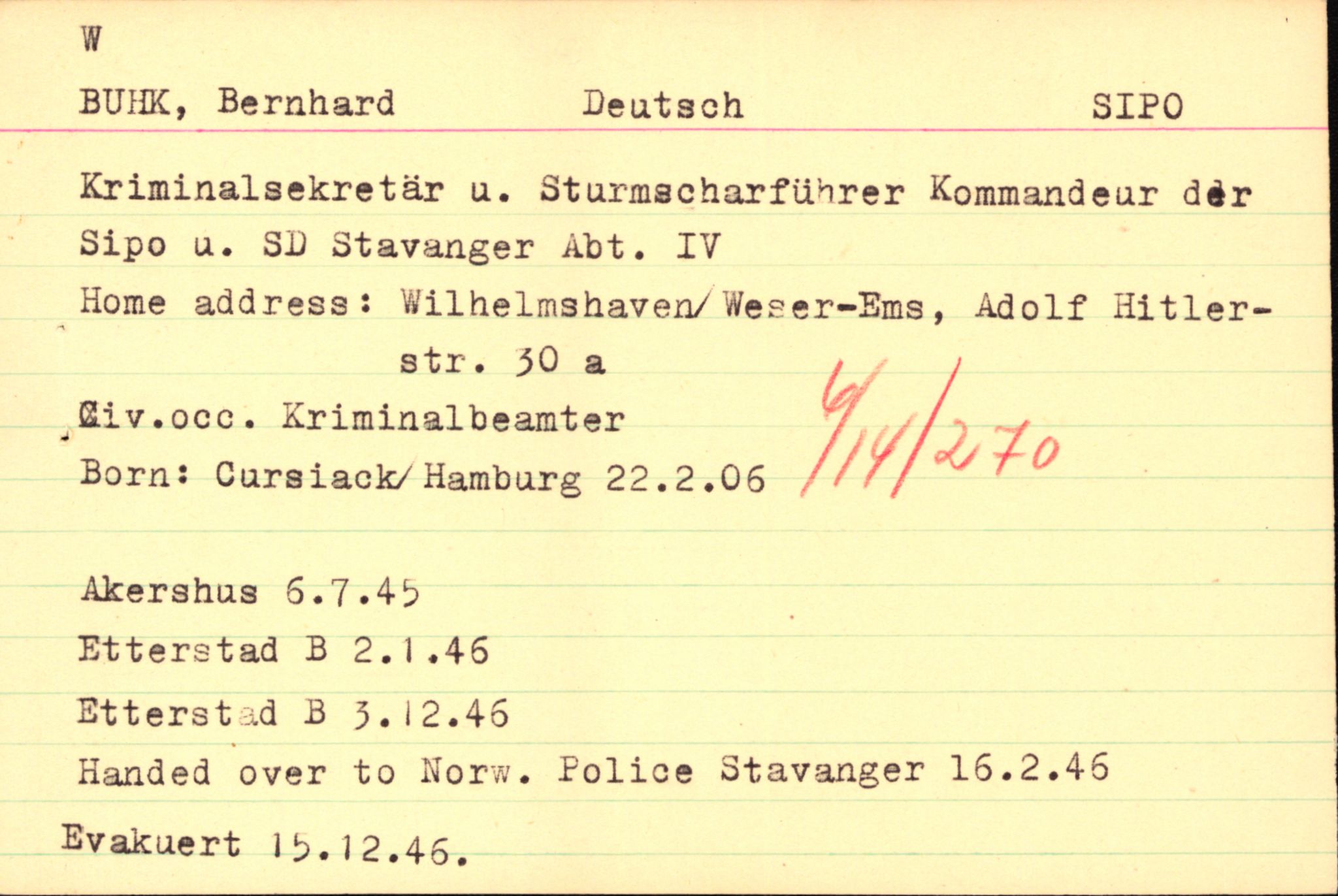 Forsvaret, Forsvarets overkommando II, RA/RAFA-3915/D/Db/L0004: CI Questionaires. Tyske okkupasjonsstyrker i Norge. Tyskere., 1945-1946, s. 463