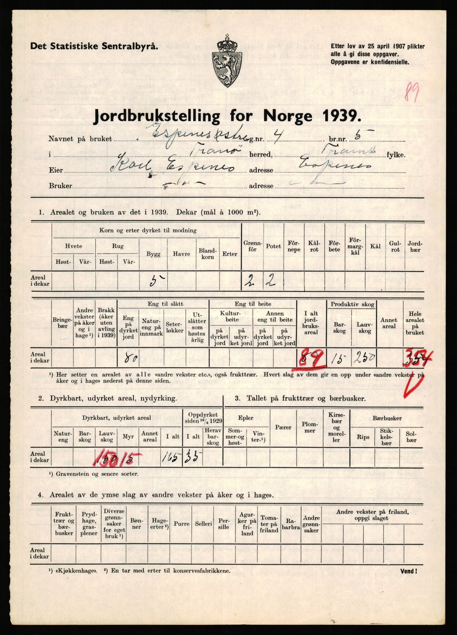 Statistisk sentralbyrå, Næringsøkonomiske emner, Jordbruk, skogbruk, jakt, fiske og fangst, AV/RA-S-2234/G/Gb/L0341: Troms: Sørreisa og Tranøy, 1939, s. 1643