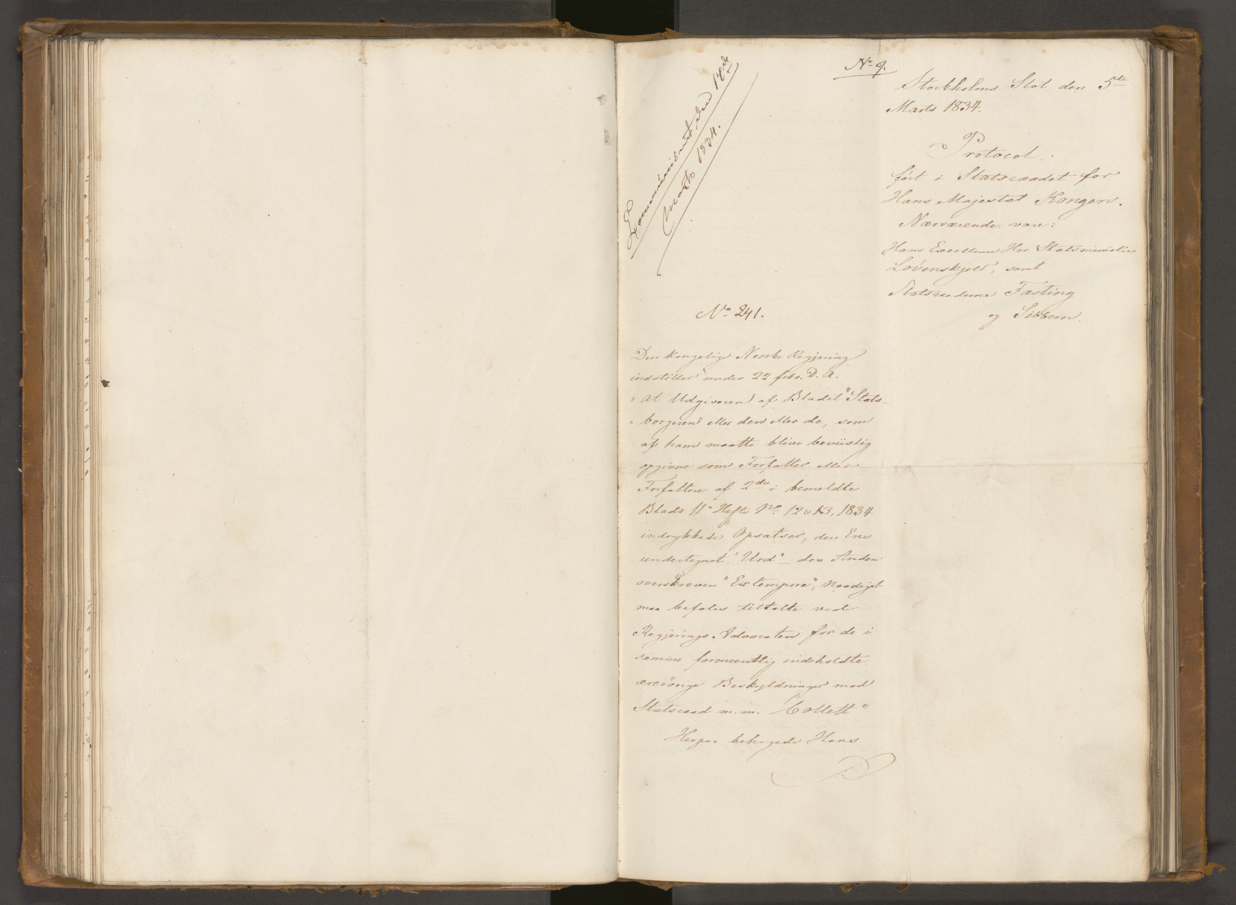 Statsrådssekretariatet, AV/RA-S-1001/A/Ab/L0038: Kgl. res. nr. 1-550, 1. halvår, 1834