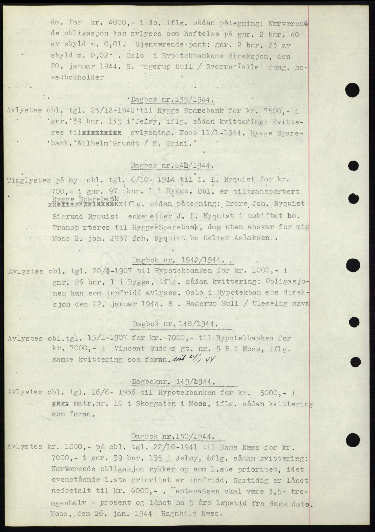 Moss sorenskriveri, SAO/A-10168: Pantebok nr. C10, 1938-1950, Dagboknr: 139/1944