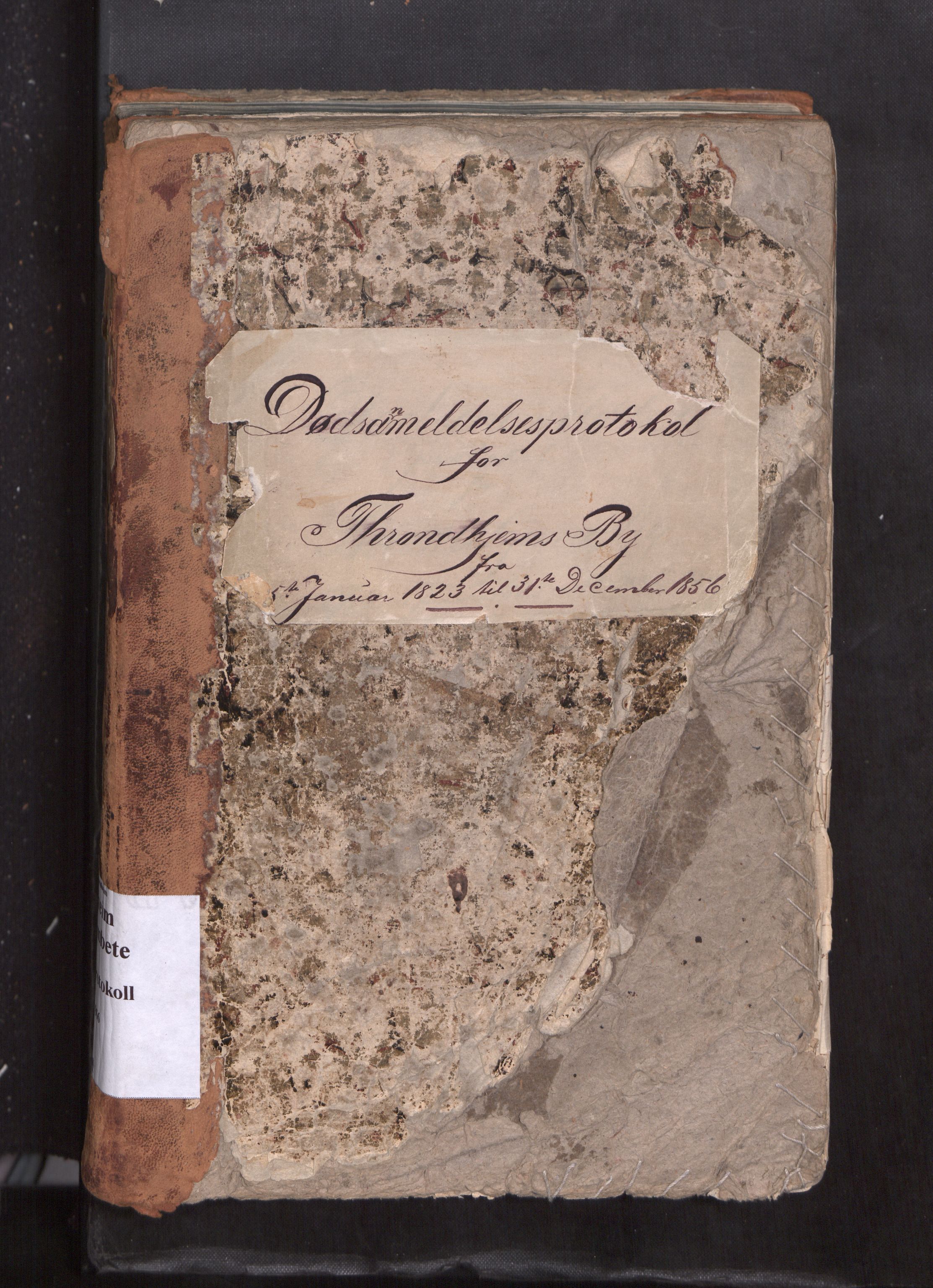 Trondheim byfogd, AV/SAT-A-0003/1/3/3L/L0001: Dødsanmeldelsesprotokoll, 1823-1870
