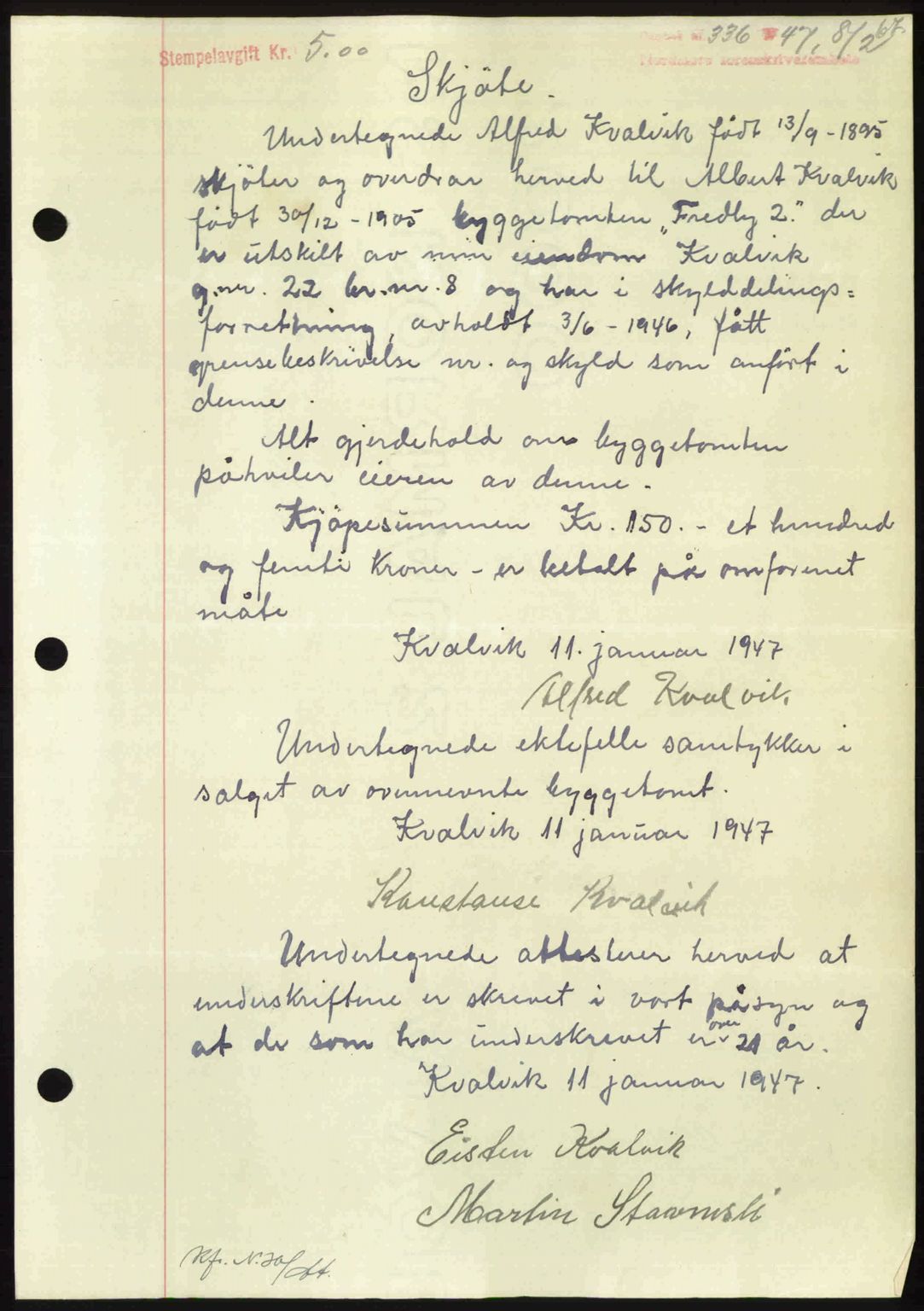 Nordmøre sorenskriveri, SAT/A-4132/1/2/2Ca: Pantebok nr. A104, 1947-1947, Dagboknr: 336/1947
