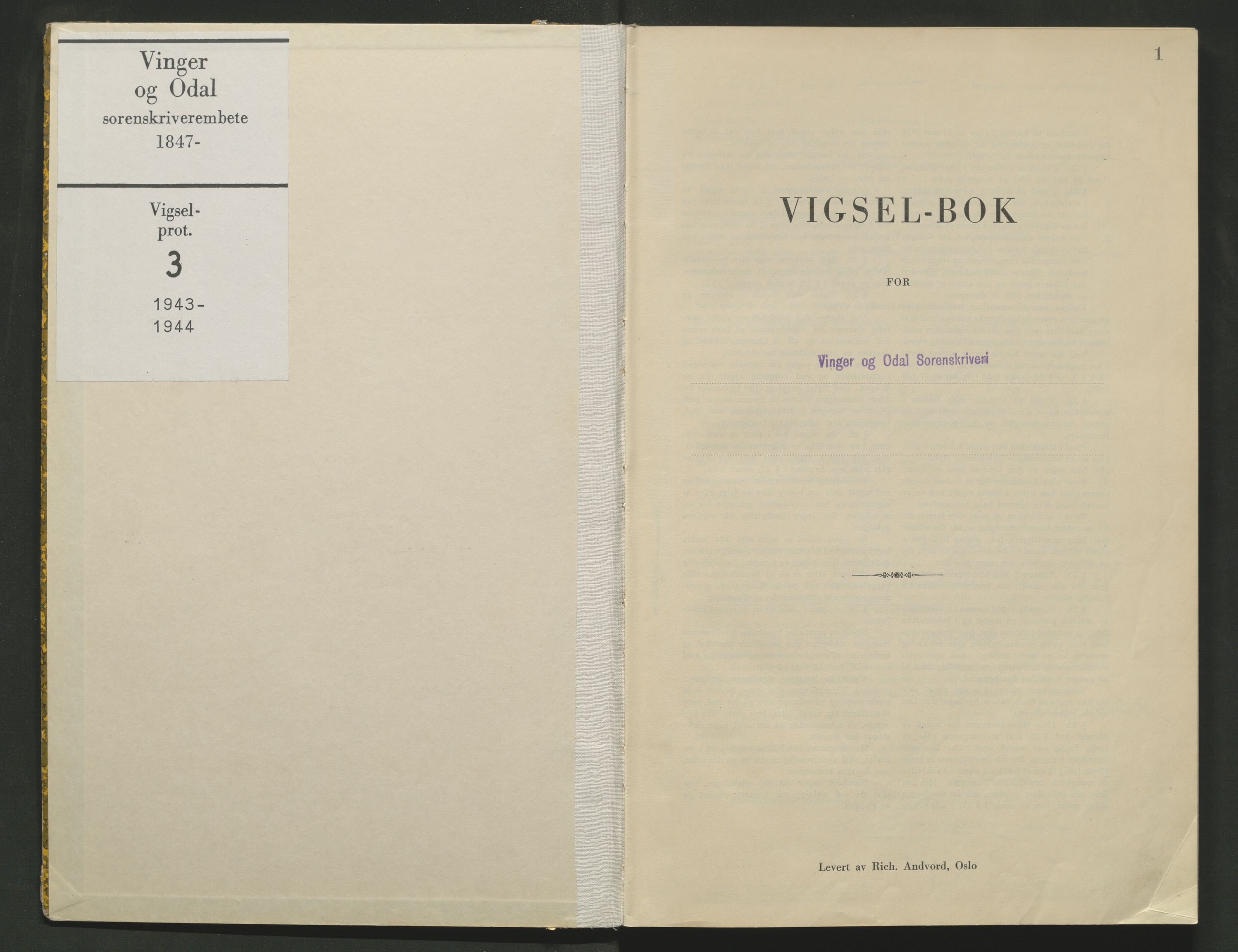 Vinger og Odal sorenskriveri, SAH/TING-022/L/Lb/L0003: Vigselsprotokoll, 1943-1944, s. 1