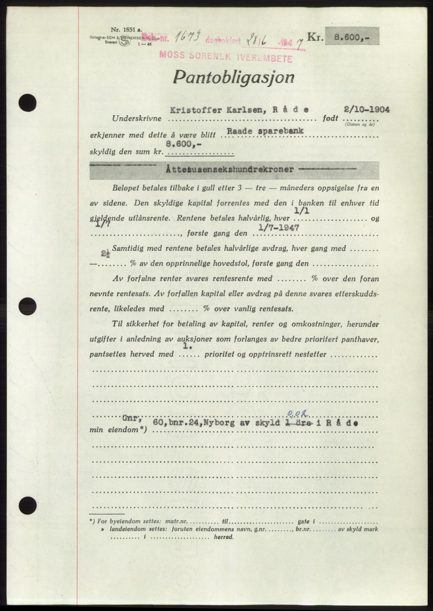 Moss sorenskriveri, SAO/A-10168: Pantebok nr. B17, 1947-1947, Dagboknr: 1673/1947