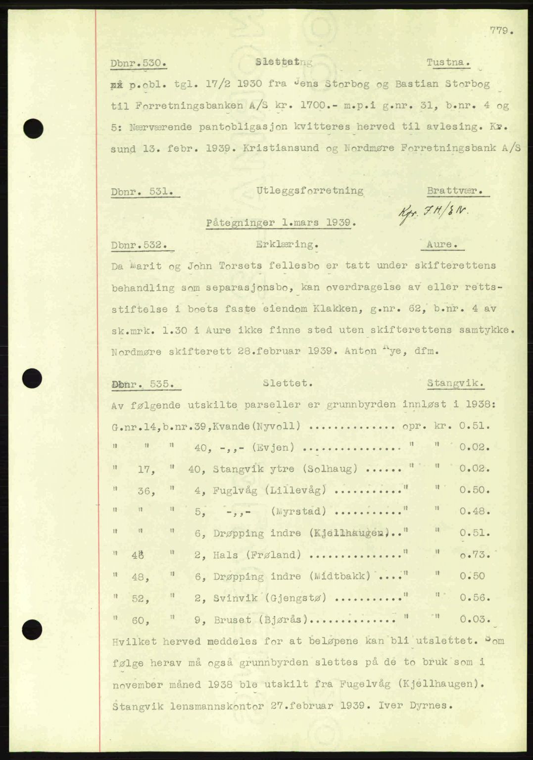 Nordmøre sorenskriveri, SAT/A-4132/1/2/2Ca: Pantebok nr. C80, 1936-1939, Dagboknr: 530/1939