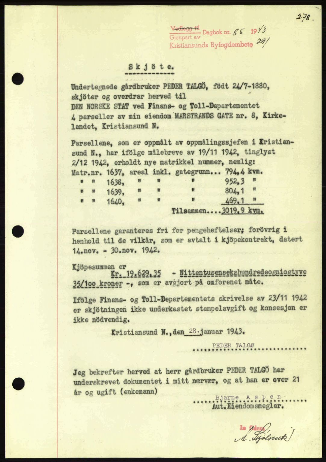 Kristiansund byfogd, AV/SAT-A-4587/A/27: Pantebok nr. 34, 1941-1945, Dagboknr: 85/1943