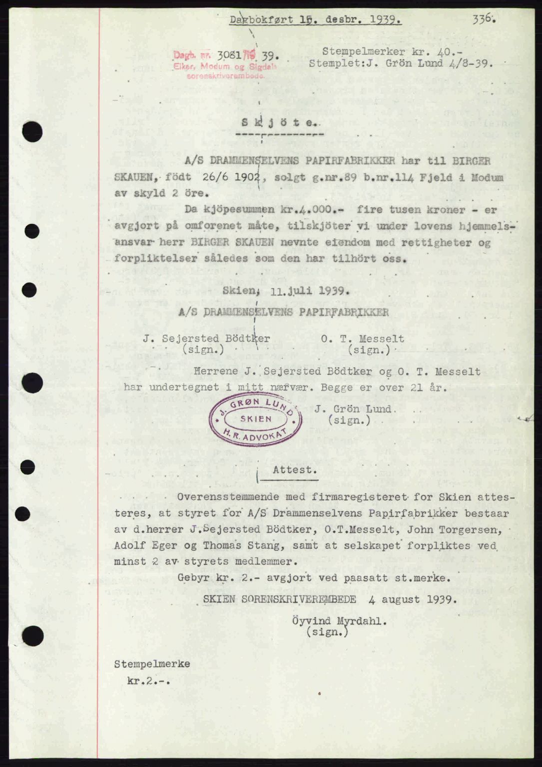 Eiker, Modum og Sigdal sorenskriveri, SAKO/A-123/G/Ga/Gab/L0041: Pantebok nr. A11, 1939-1940, Dagboknr: 3081/1939