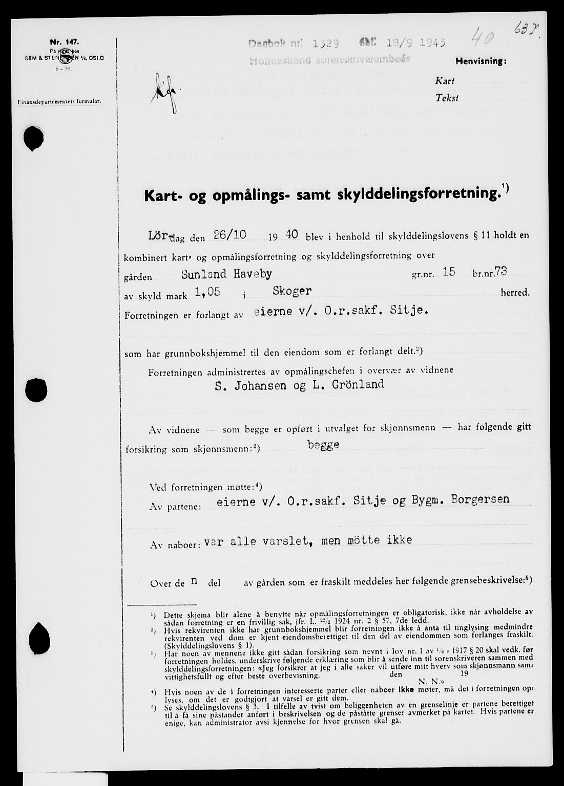 Holmestrand sorenskriveri, SAKO/A-67/G/Ga/Gaa/L0057: Pantebok nr. A-57, 1943-1944, Dagboknr: 1329/1943