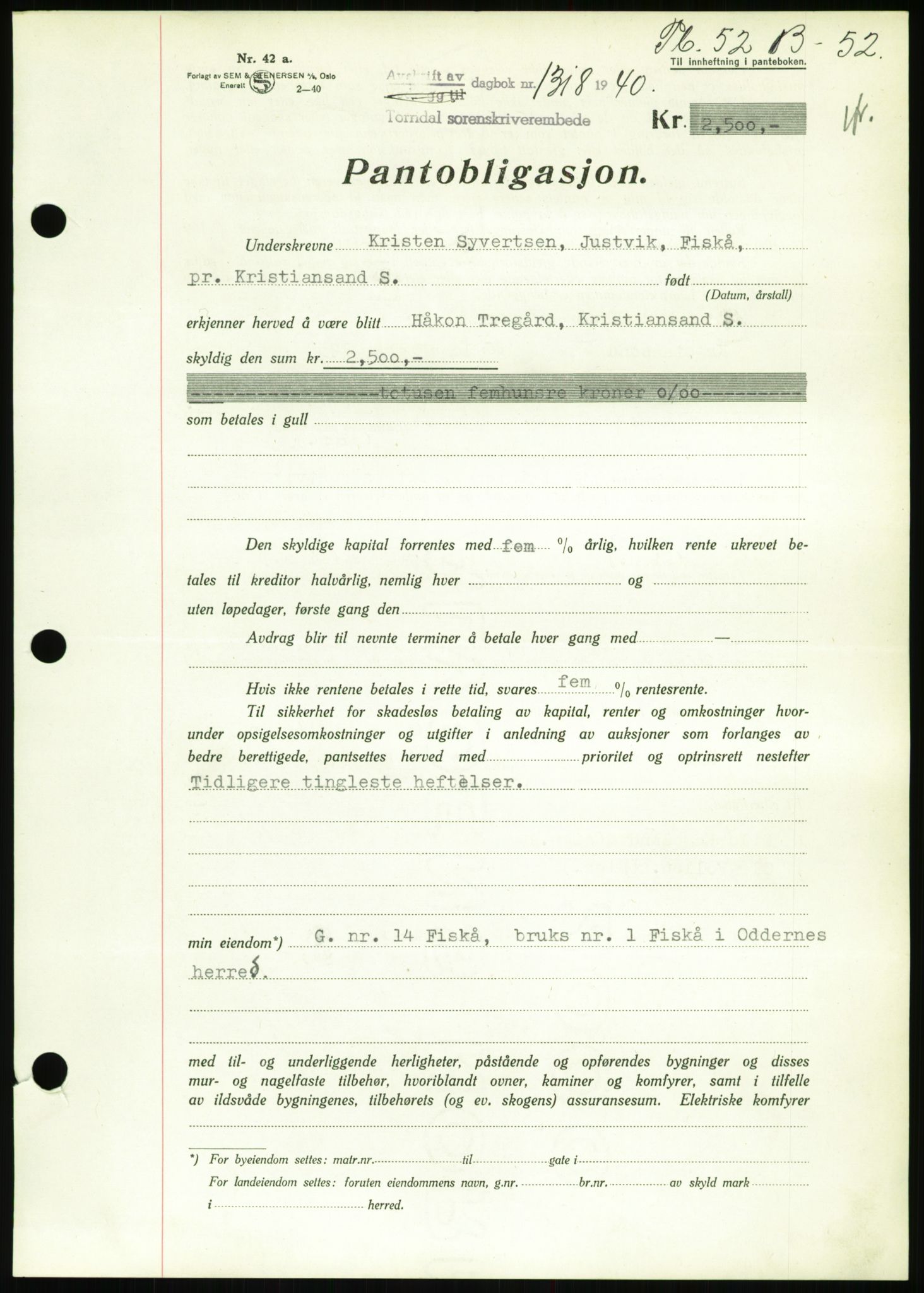 Torridal sorenskriveri, SAK/1221-0012/G/Gb/Gbb/L0008: Pantebok nr. 52b, 1940-1942, Dagboknr: 1318/1940