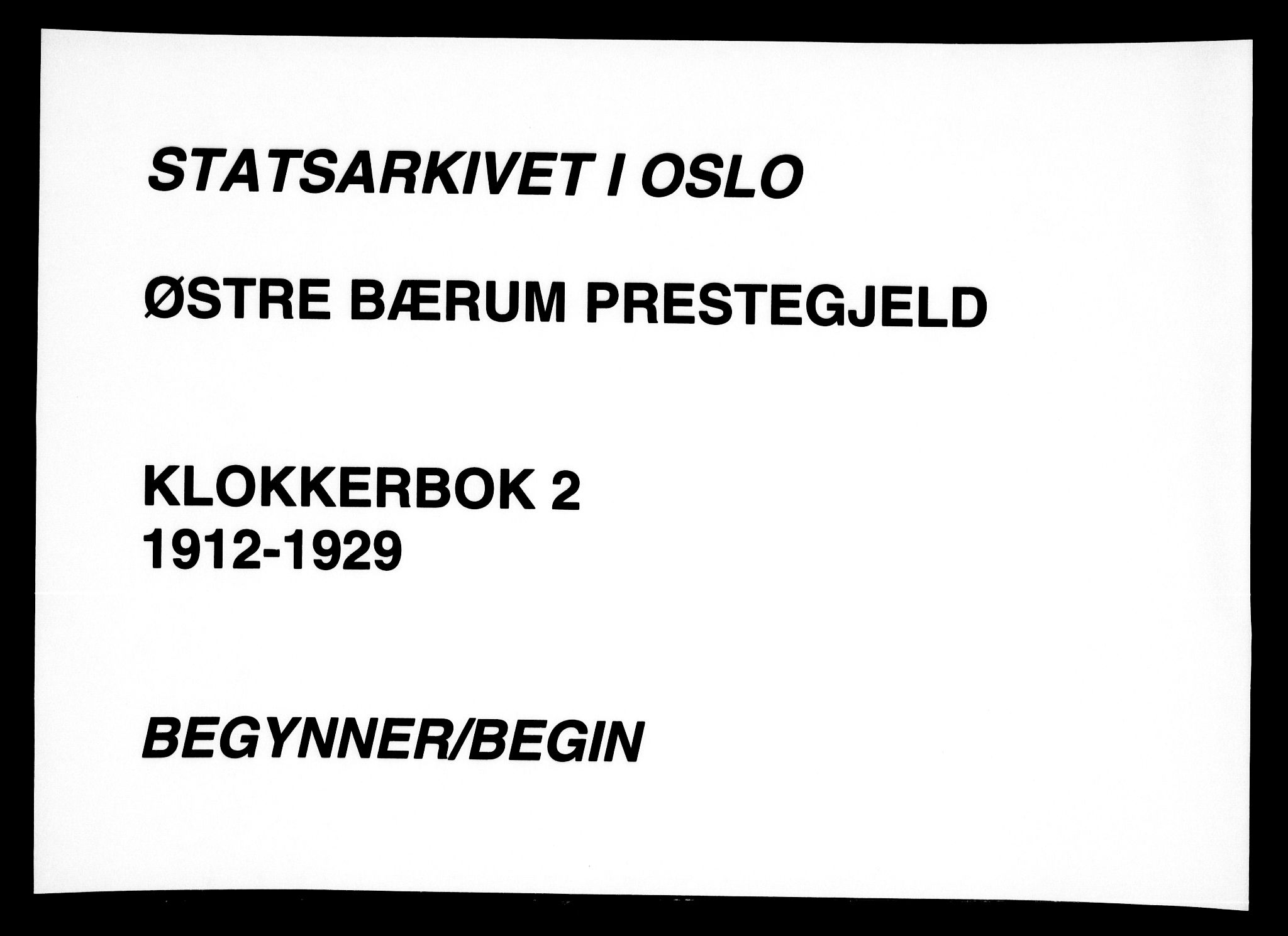 Østre Bærum prestekontor Kirkebøker, SAO/A-10887/G/Ga/L0002: Klokkerbok nr. 2, 1912-1929
