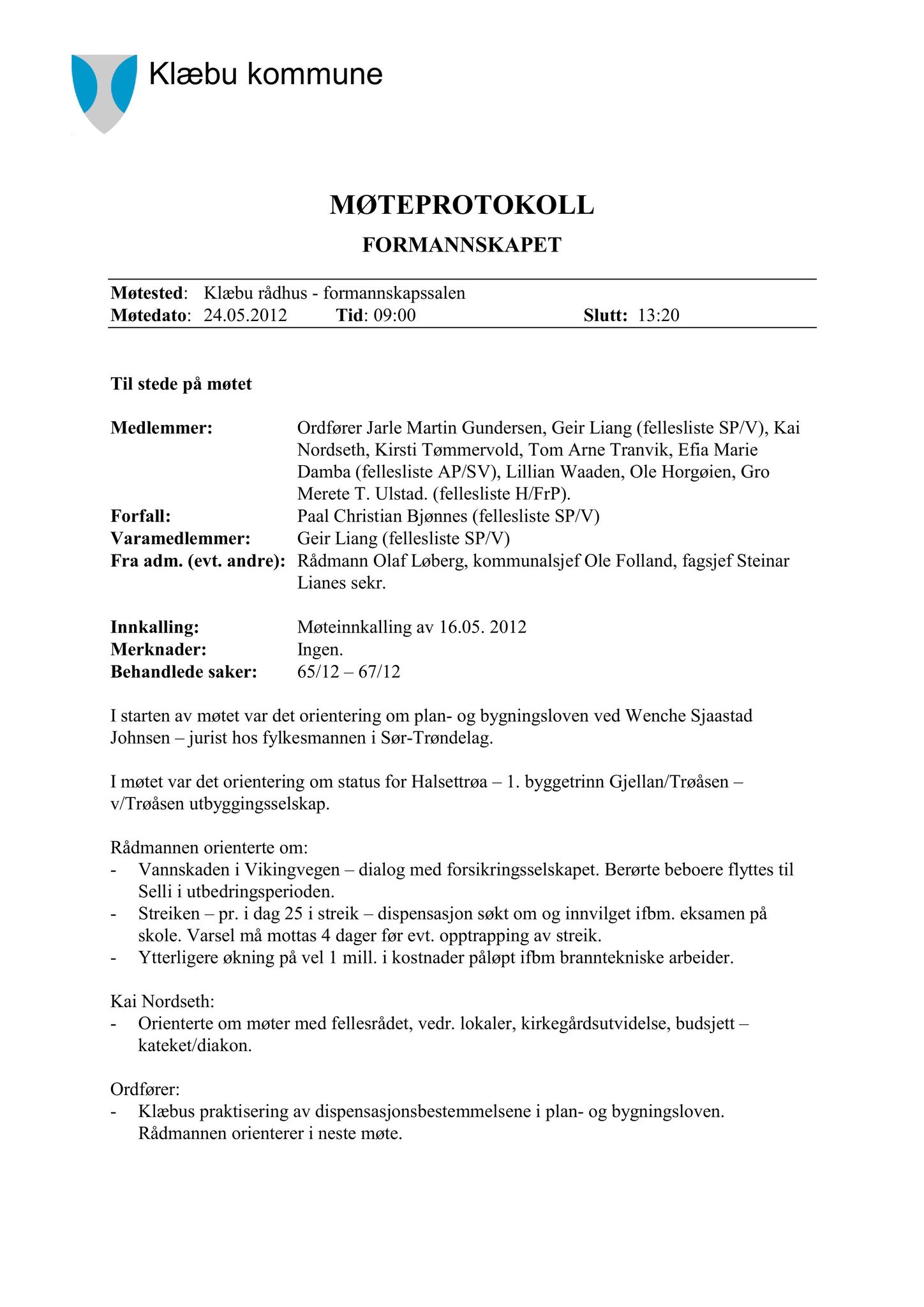 Klæbu Kommune, TRKO/KK/02-FS/L005: Formannsskapet - Møtedokumenter, 2012, s. 1619