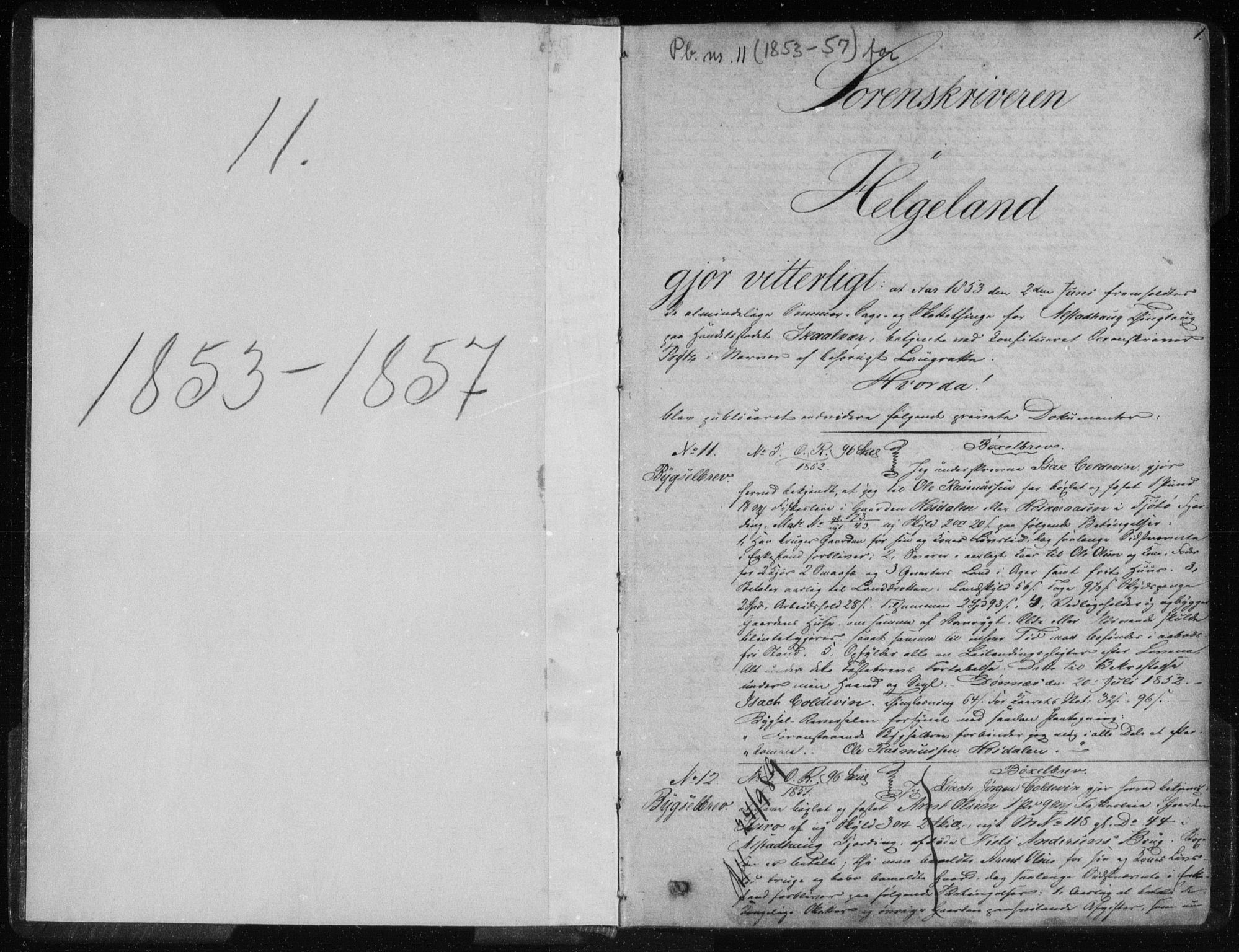 Helgeland sorenskriveri, SAT/A-0004/2/2C/L0012: Pantebok nr. 11, 1853-1857, s. 1