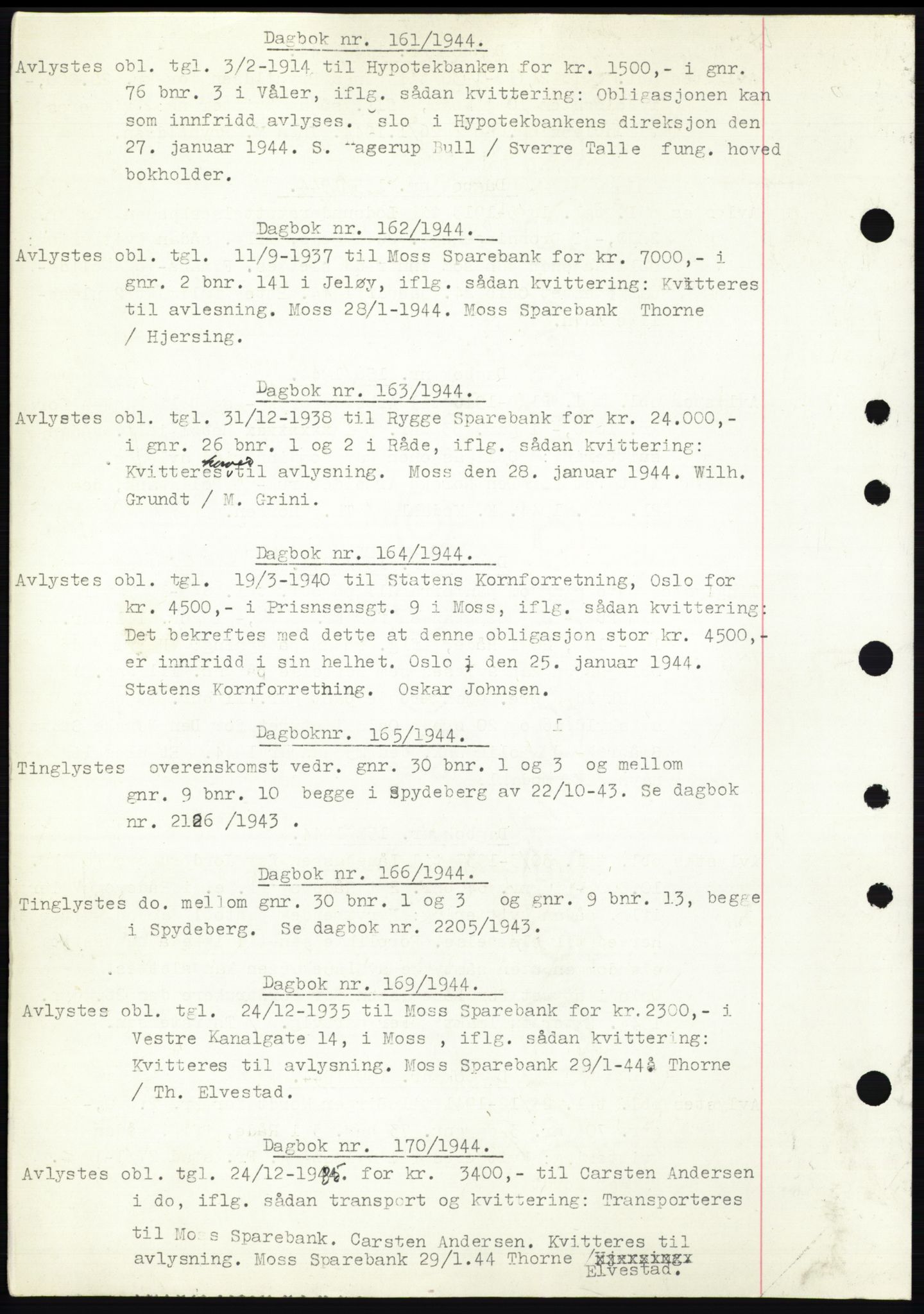 Moss sorenskriveri, SAO/A-10168: Pantebok nr. C10, 1938-1950, Dagboknr: 161/1944