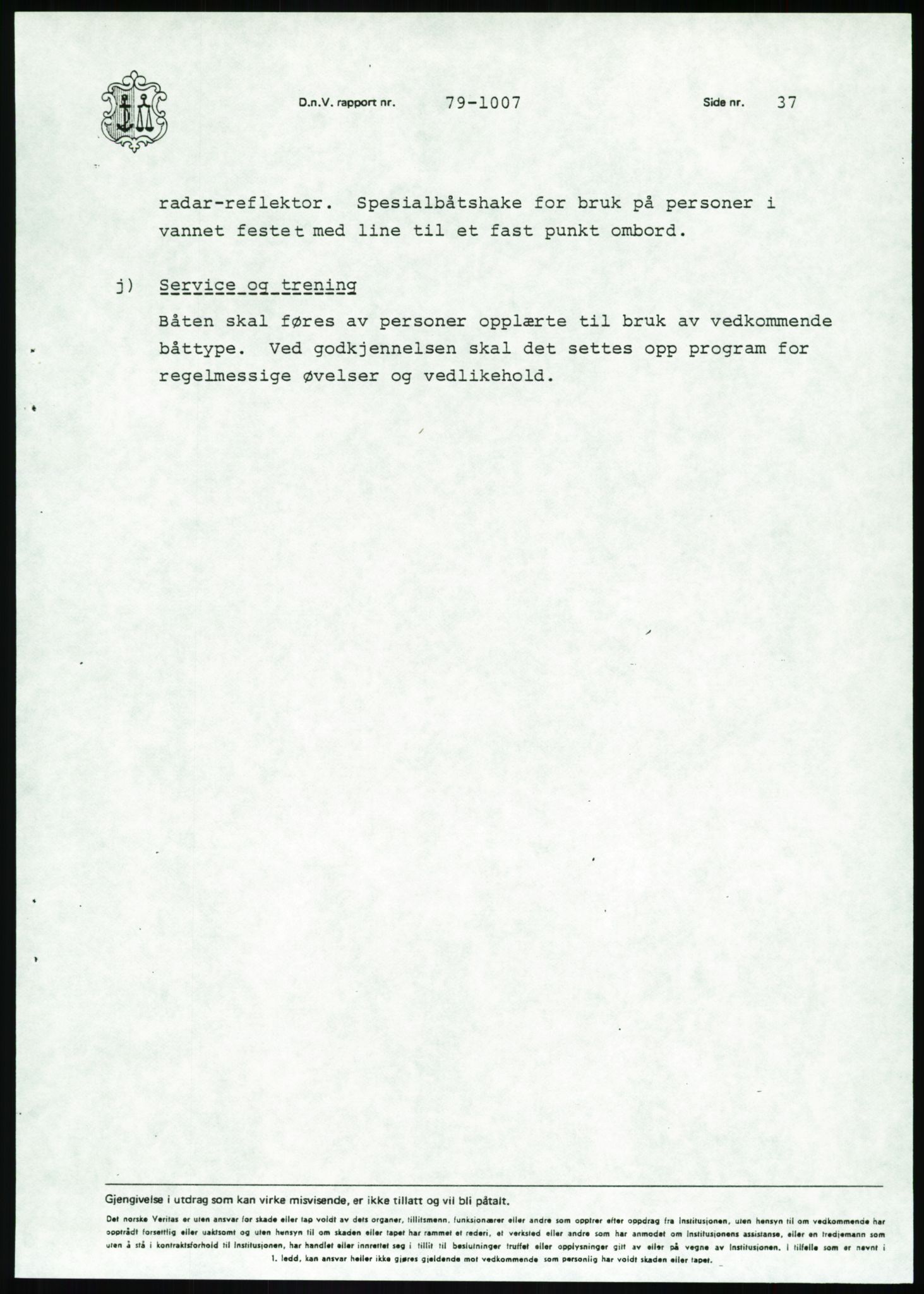 Justisdepartementet, Granskningskommisjonen ved Alexander Kielland-ulykken 27.3.1980, AV/RA-S-1165/D/L0020: X Opplæring/Kompetanse (Doku.liste + X1-X18 av 18)/Y Forskningsprosjekter (Doku.liste + Y1-Y7 av 9), 1980-1981, s. 448