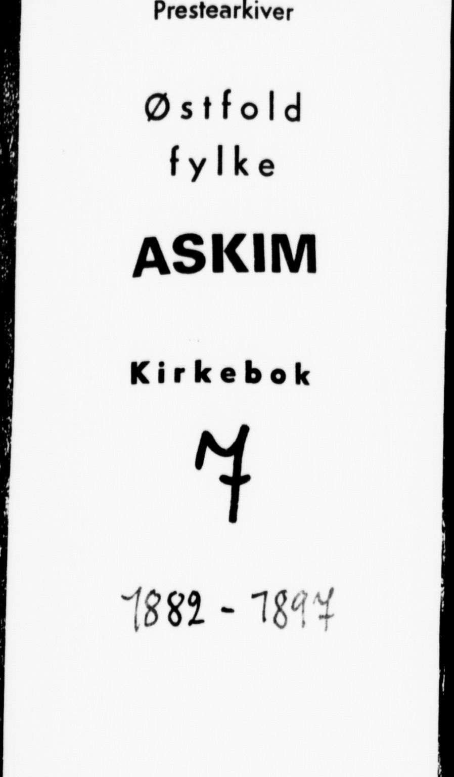 Askim prestekontor Kirkebøker, AV/SAO-A-10900/F/Fa/L0007: Ministerialbok nr. 7, 1882-1897