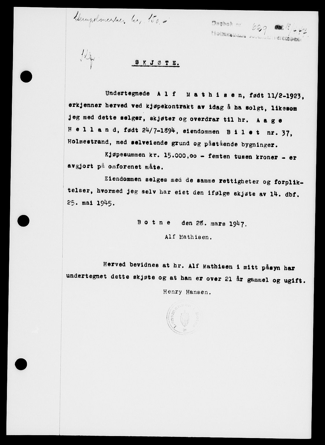 Holmestrand sorenskriveri, SAKO/A-67/G/Ga/Gaa/L0062: Pantebok nr. A-62, 1947-1947, Dagboknr: 629/1947
