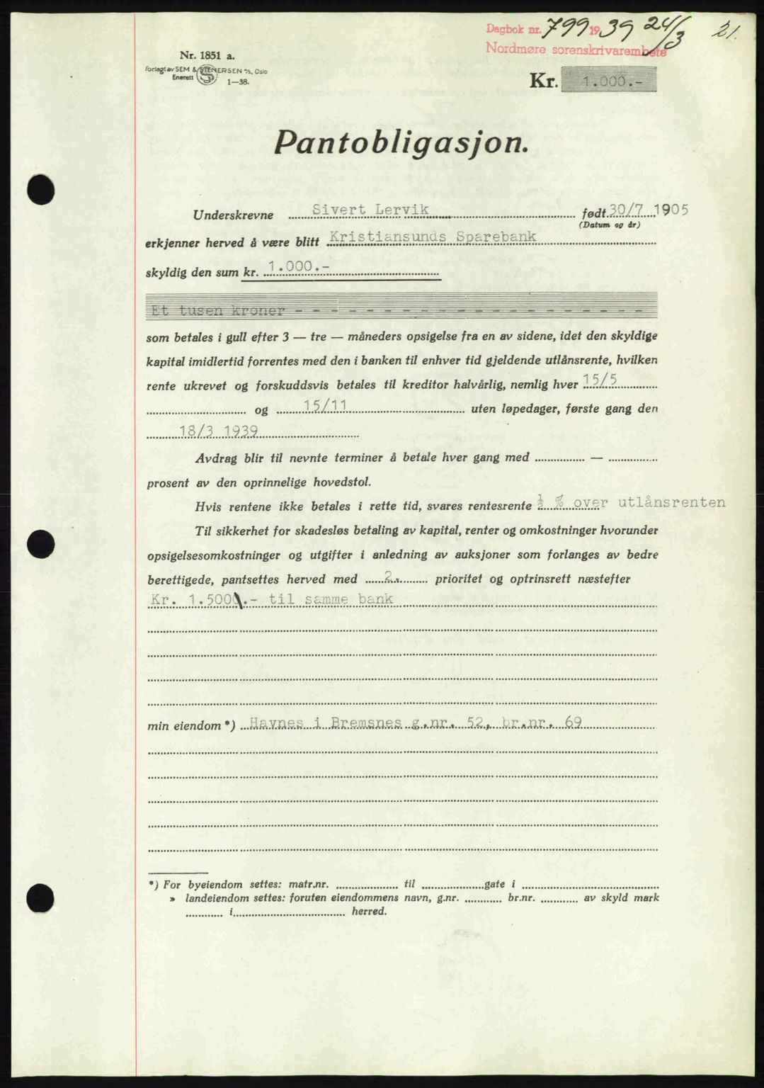 Nordmøre sorenskriveri, SAT/A-4132/1/2/2Ca: Pantebok nr. B85, 1939-1939, Dagboknr: 799/1939