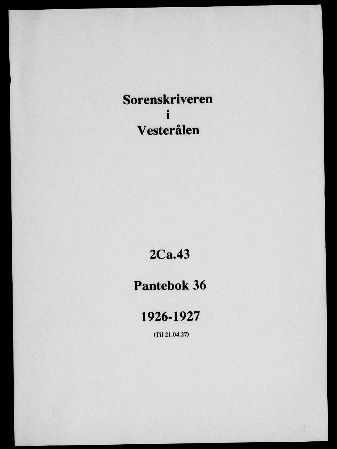 Vesterålen sorenskriveri, SAT/A-4180/1/2/2Ca/L0043: Pantebok nr. 36, 1926-1927