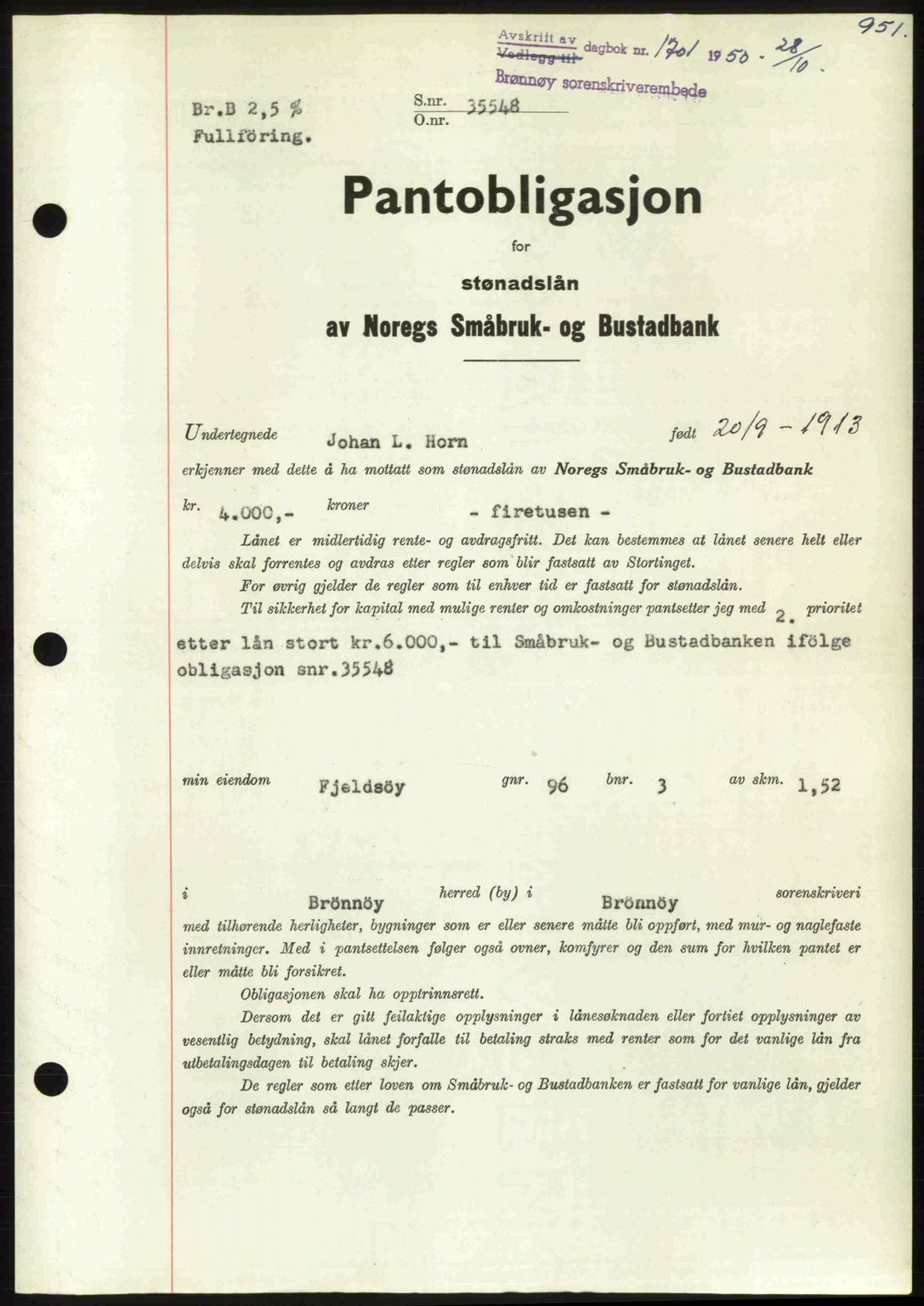 Brønnøy sorenskriveri, SAT/A-4170/1/2/2C: Pantebok nr. 36, 1950-1950, Dagboknr: 1701/1950