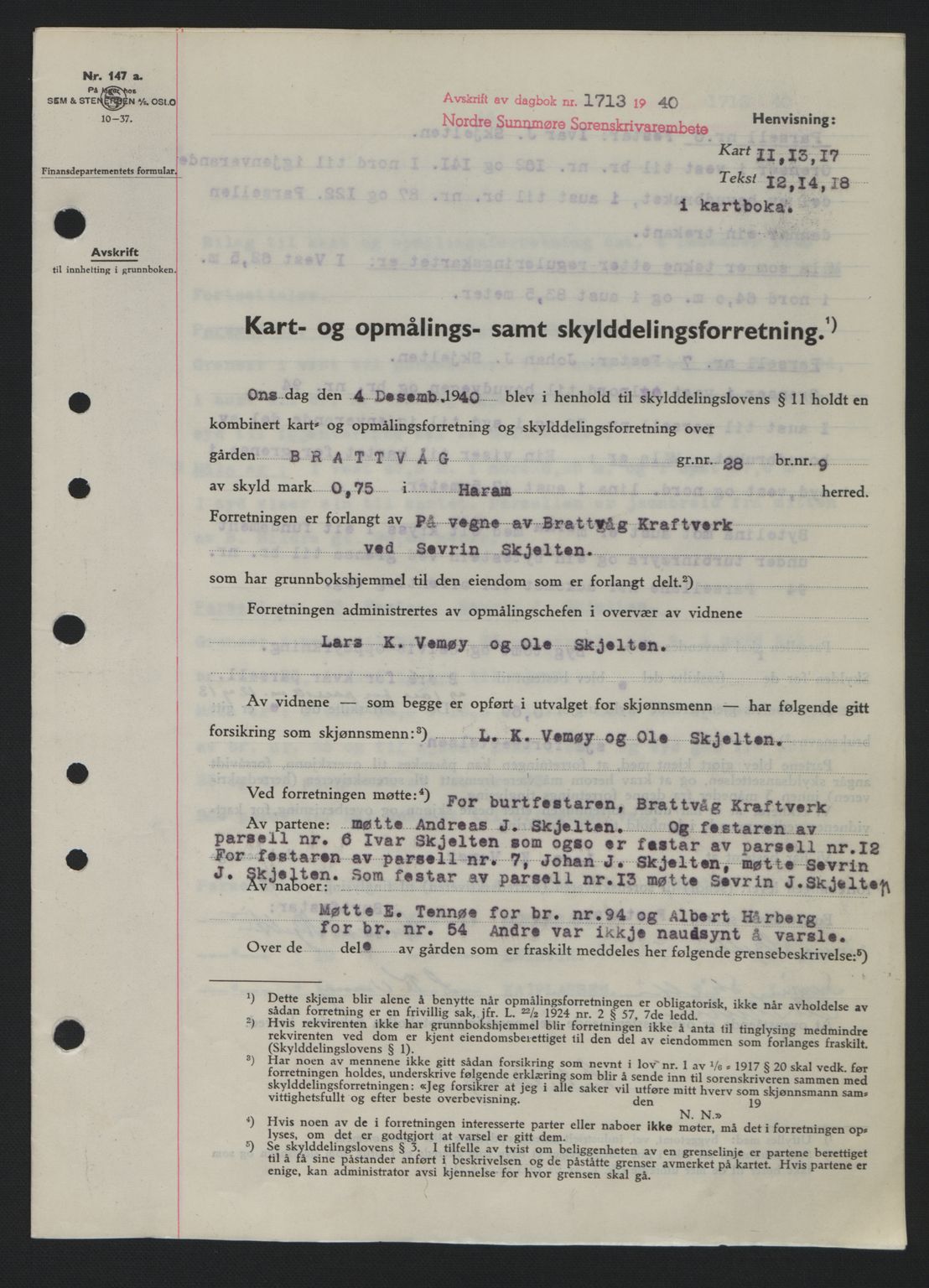 Nordre Sunnmøre sorenskriveri, SAT/A-0006/1/2/2C/2Ca: Pantebok nr. A10, 1940-1941, Dagboknr: 1713/1940