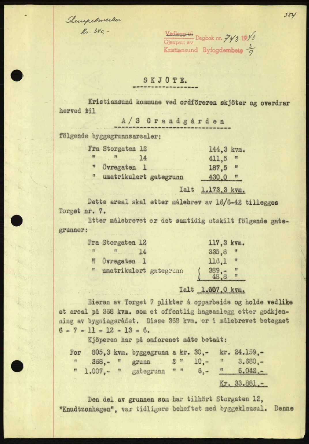 Kristiansund byfogd, AV/SAT-A-4587/A/27: Pantebok nr. 34, 1941-1945, Dagboknr: 743/1943