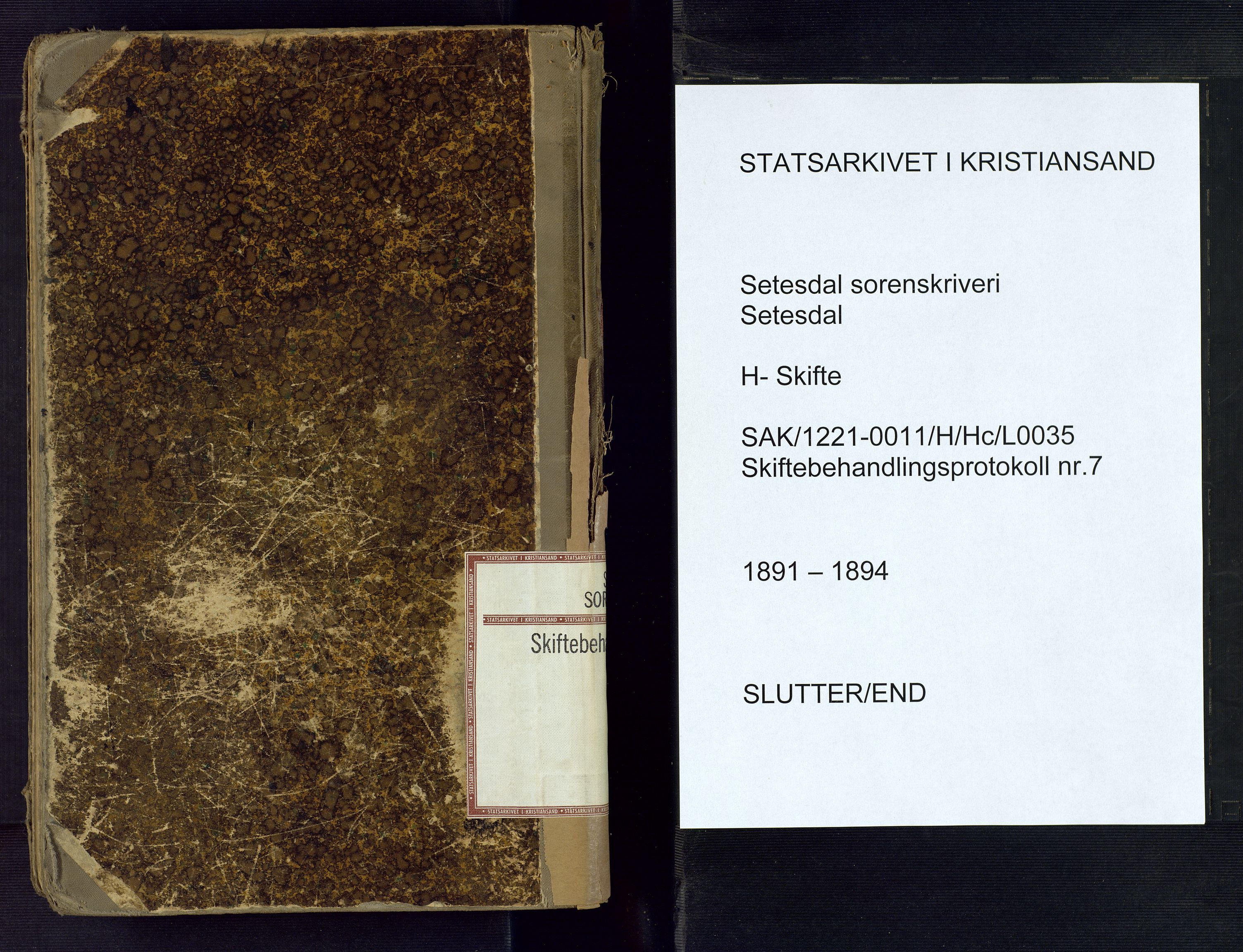 Setesdal sorenskriveri, SAK/1221-0011/H/Hc/L0035: Skifteforhandlingsprotokoll nr 7, 1891-1894
