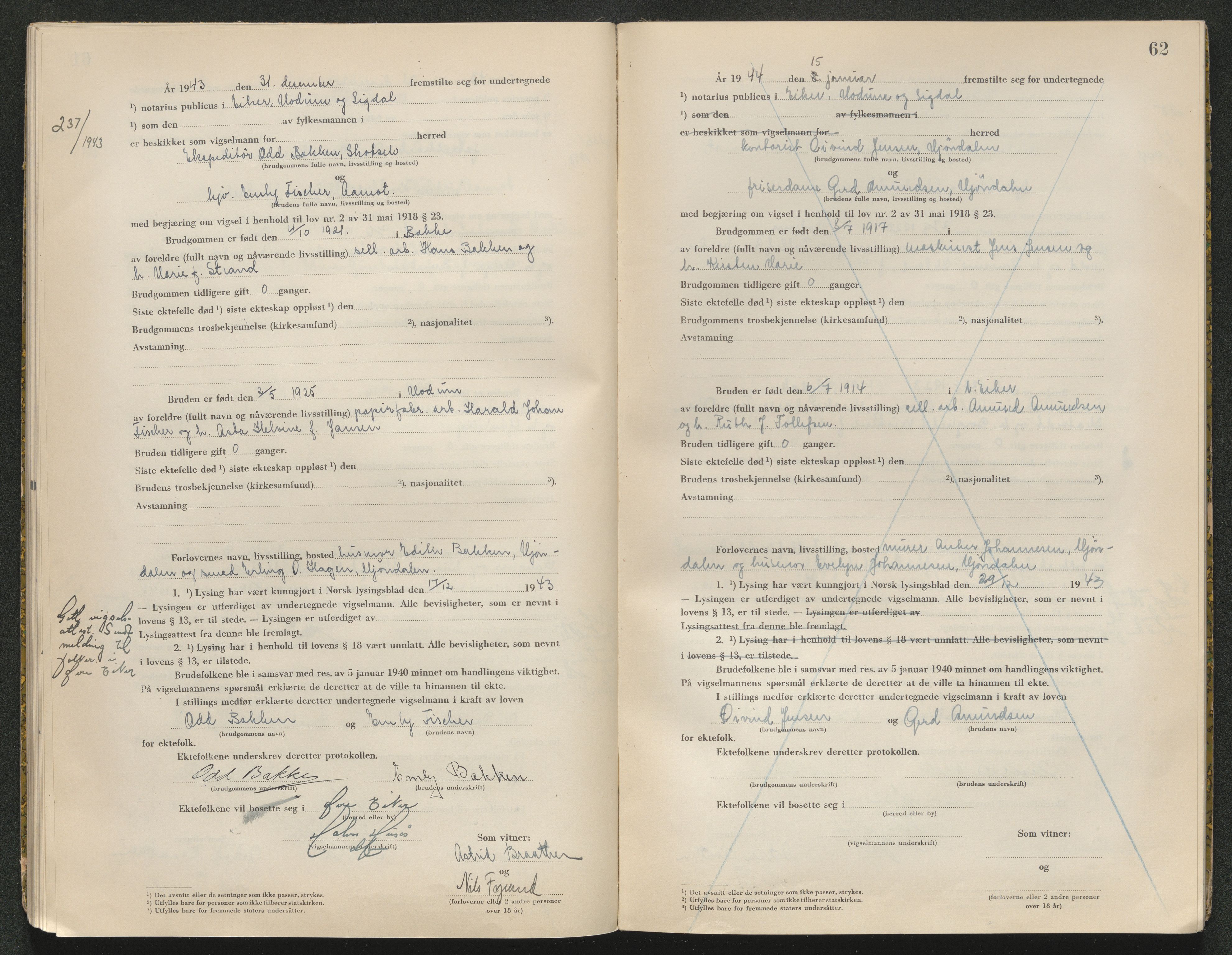 Eiker, Modum og Sigdal sorenskriveri, AV/SAKO-A-123/L/Lc/L0001/0003: Vigselsprotokoll / Vigselprotokoll, 1943-1944, s. 62