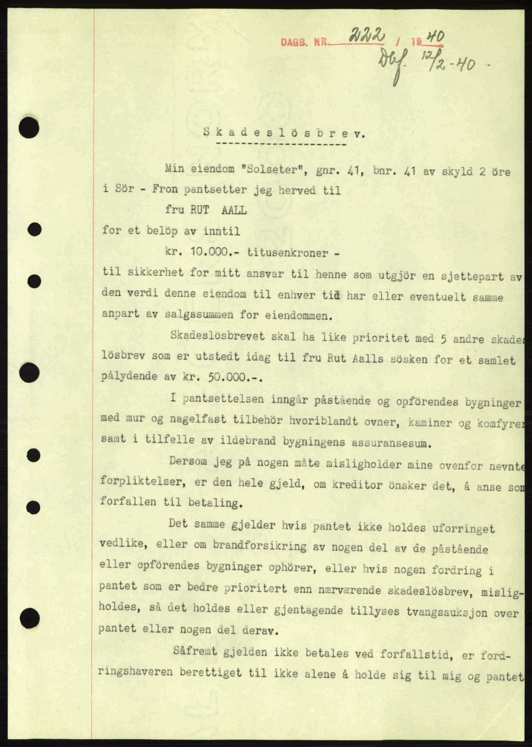Sør-Gudbrandsdal tingrett, SAH/TING-004/H/Hb/Hbe/L0002: Pantebok nr. B2, 1939-1943, Dagboknr: 222/1940