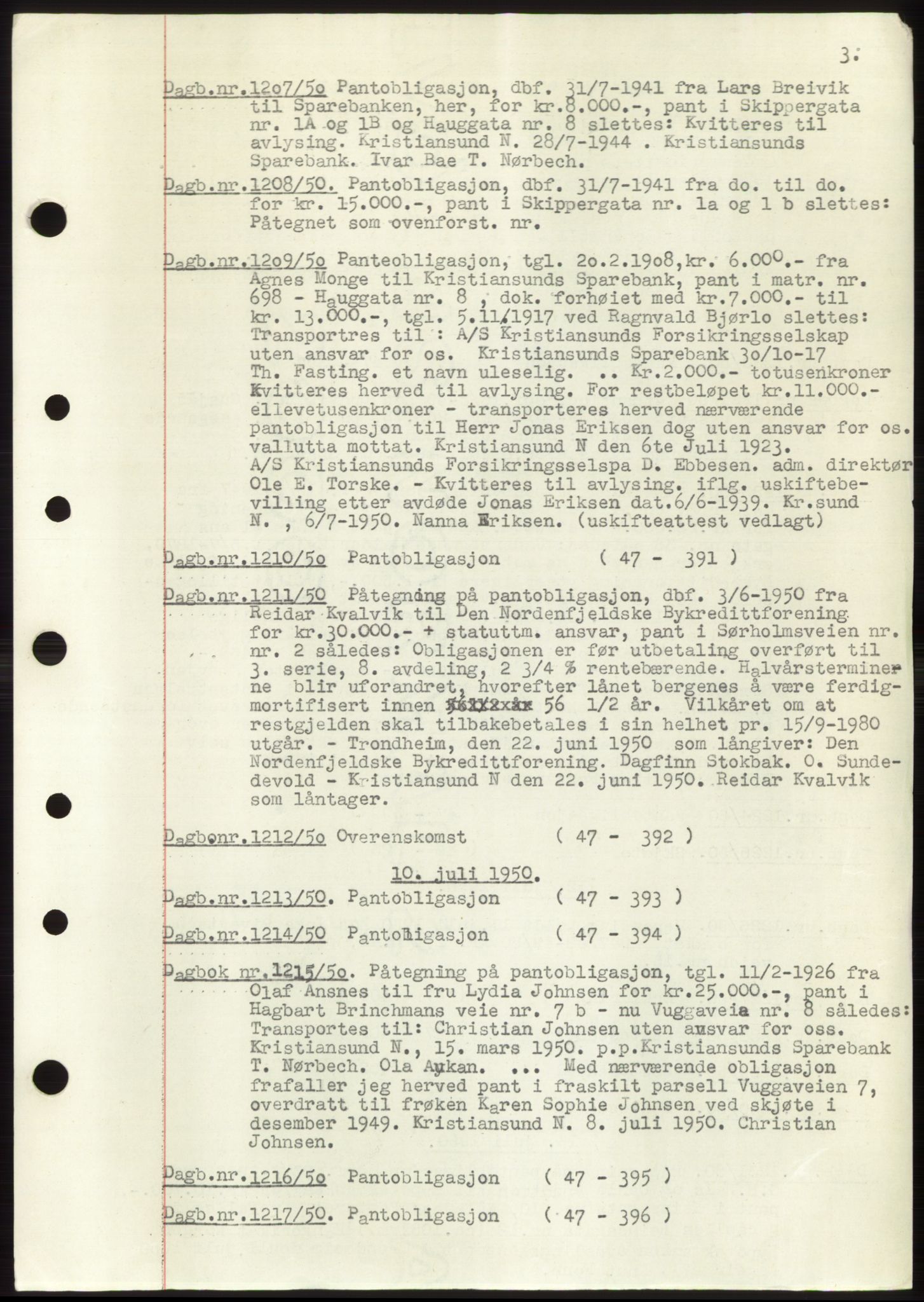 Kristiansund byfogd, AV/SAT-A-4587/A/27: Pantebok nr. 49, 1950-1950, Tingl.dato: 10.07.1950