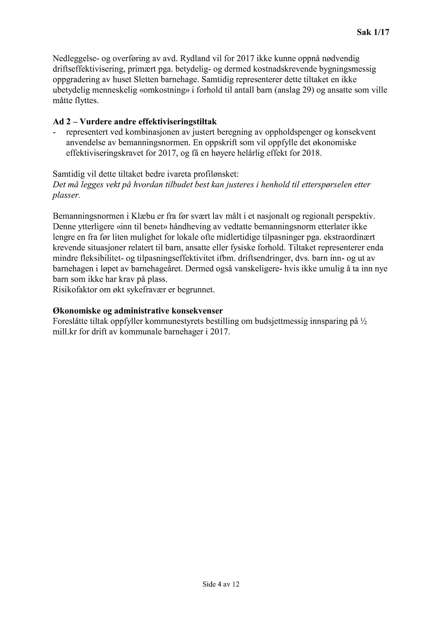 Klæbu Kommune, TRKO/KK/04-UO/L008: Utvalg for oppvekst - Møtedokumenter, 2017, s. 5