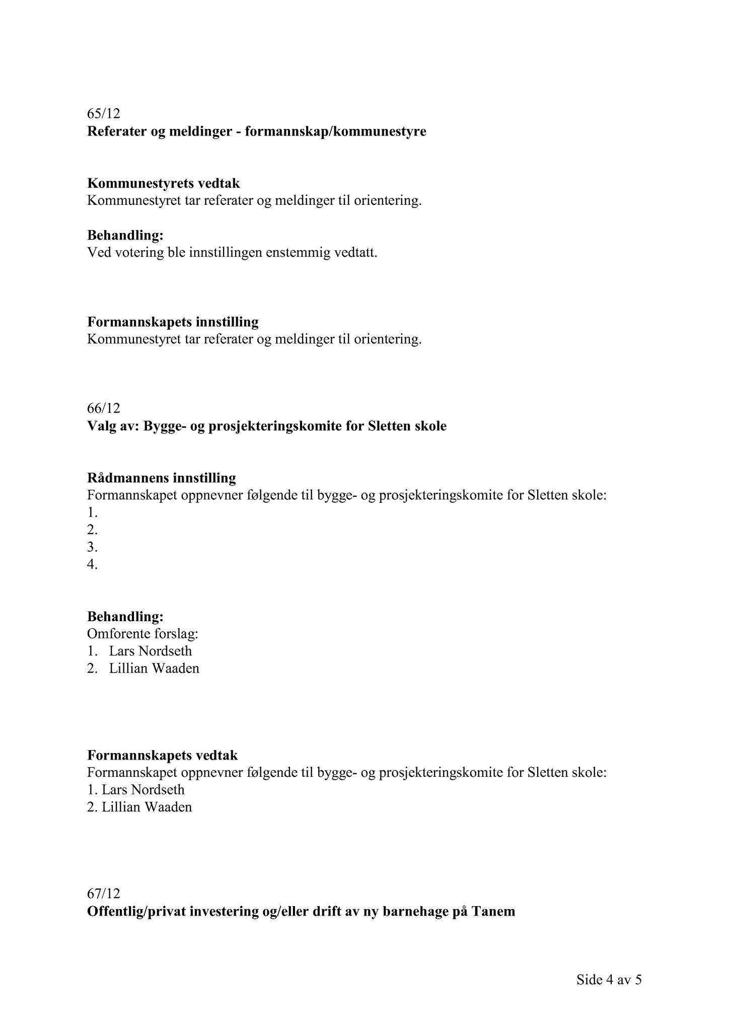 Klæbu Kommune, TRKO/KK/02-FS/L005: Formannsskapet - Møtedokumenter, 2012, s. 1622