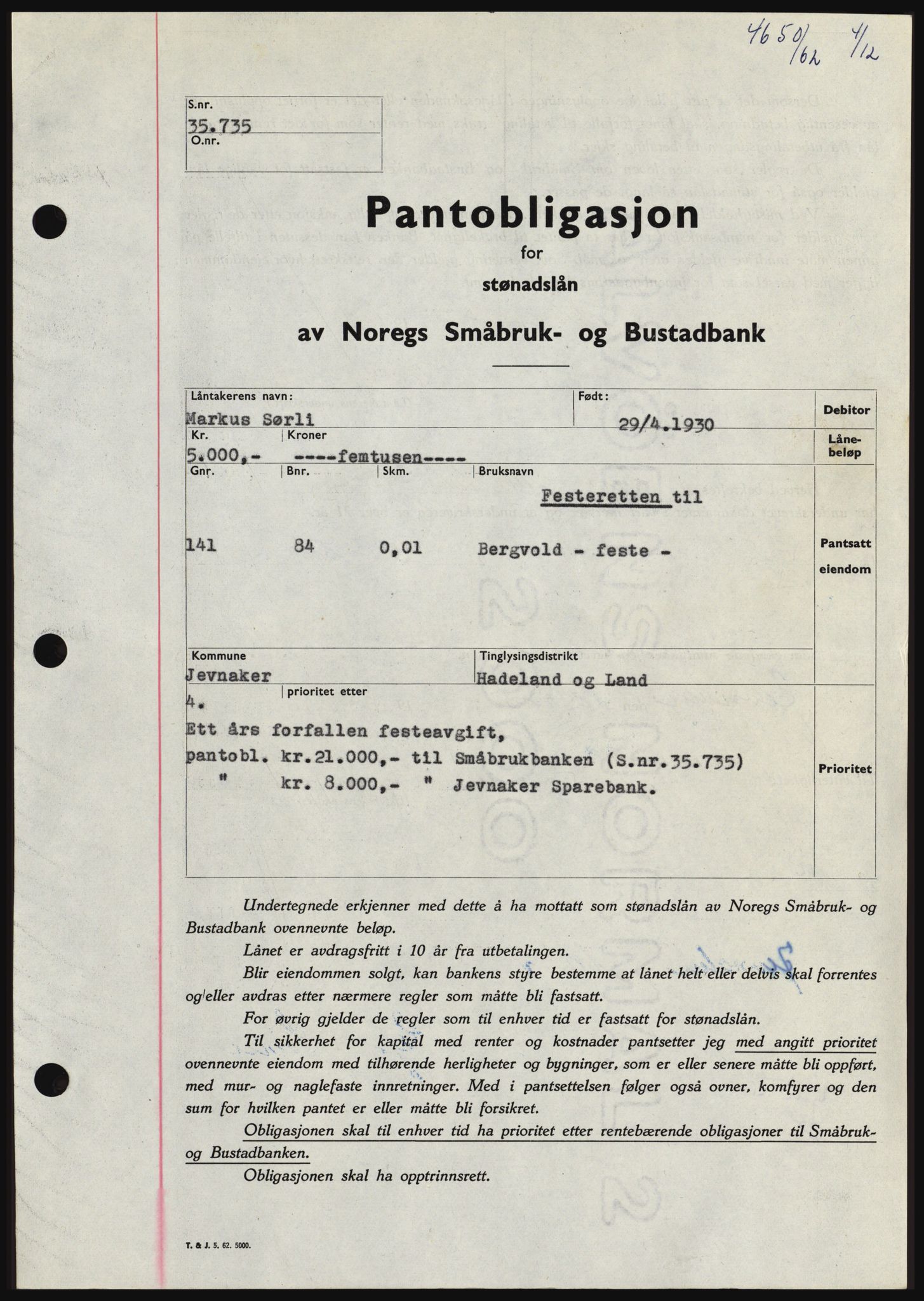 Hadeland og Land tingrett, SAH/TING-010/H/Hb/Hbc/L0050: Pantebok nr. B50, 1962-1963, Dagboknr: 4650/1962