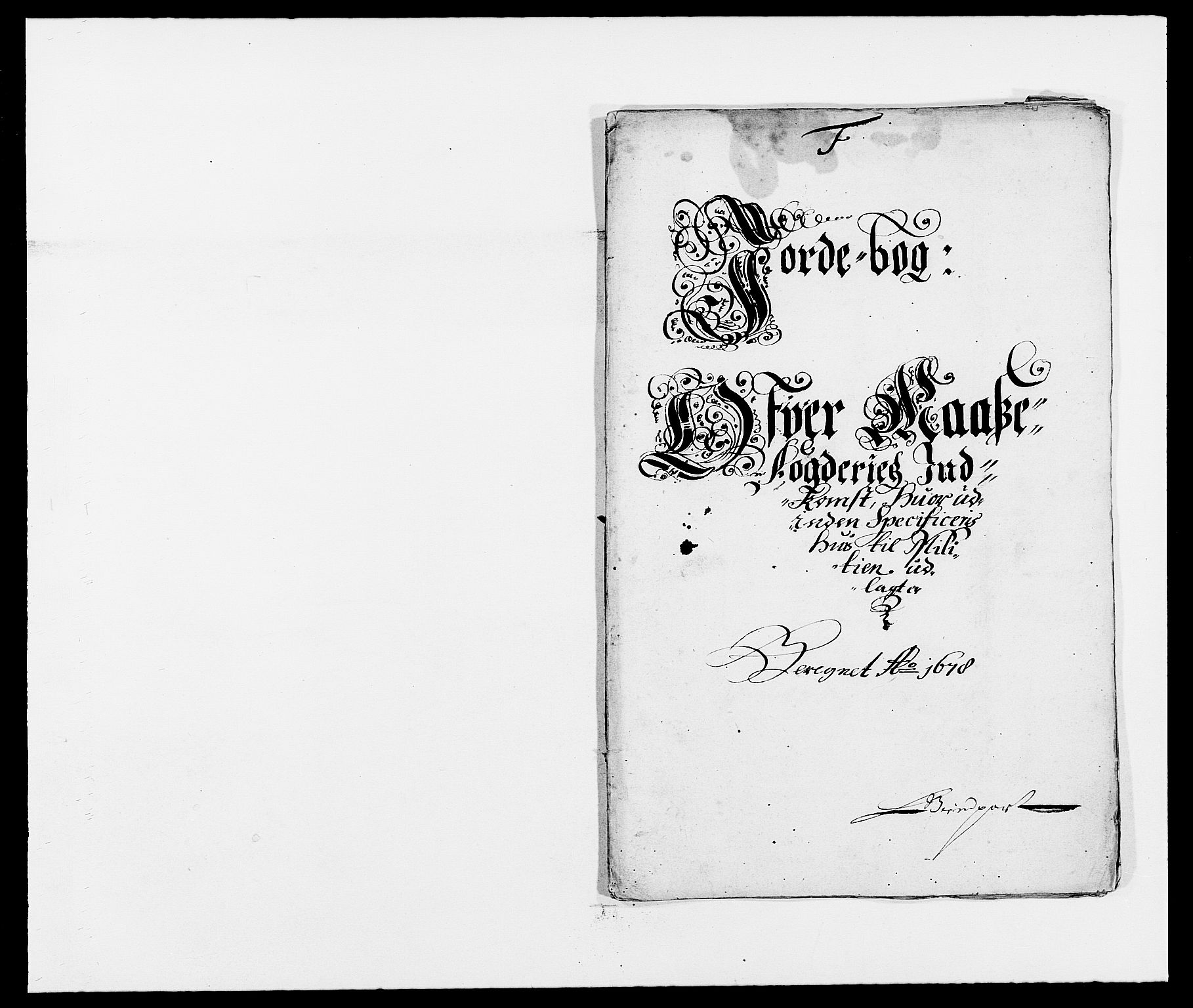 Rentekammeret inntil 1814, Reviderte regnskaper, Fogderegnskap, AV/RA-EA-4092/R02/L0099: Fogderegnskap Moss og Verne kloster, 1678, s. 130